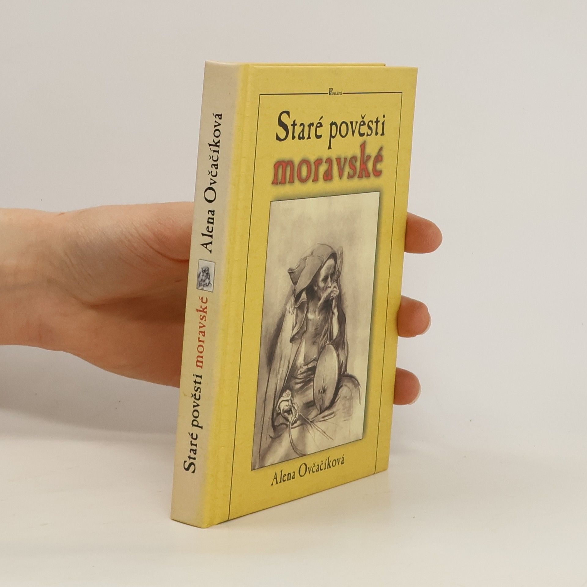 Alena Ovčačíková Staré pověsti moravské