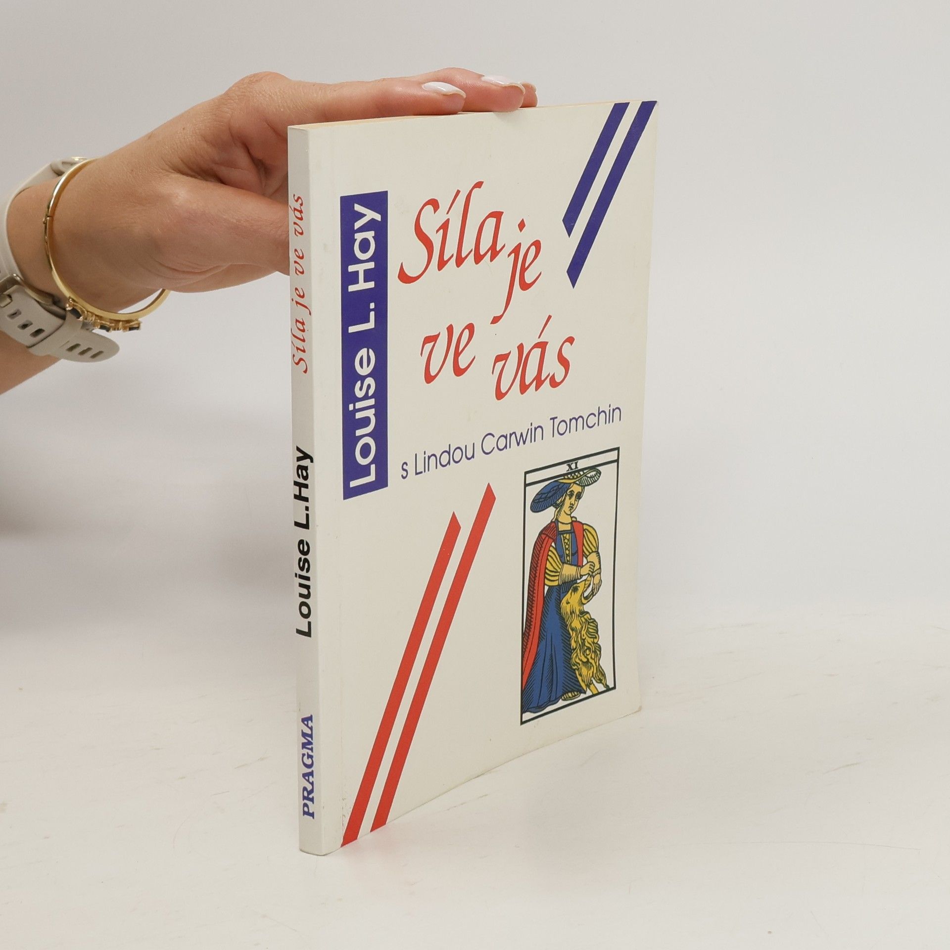Louise Lynn Hay Síla je ve vás