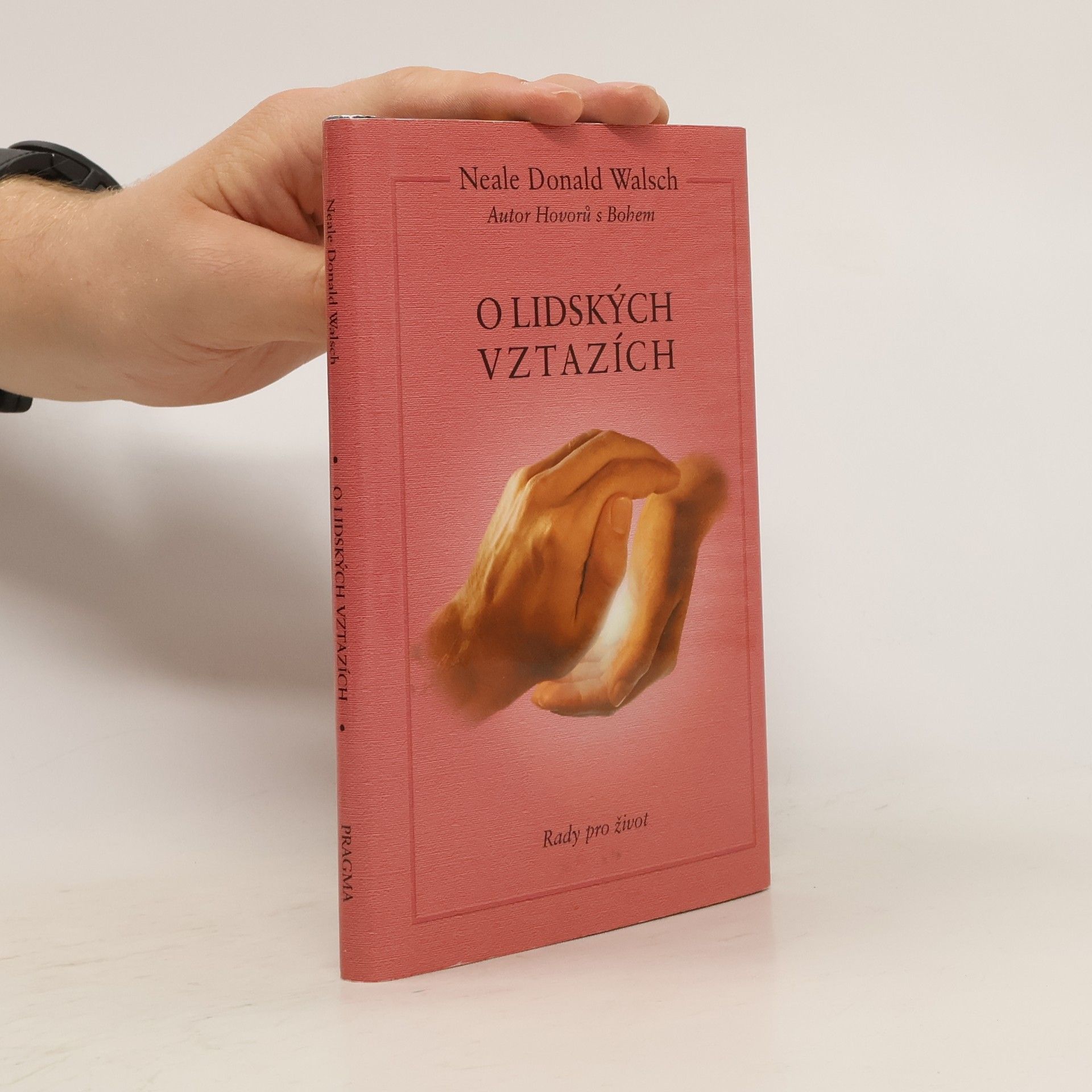Neale Donald Walsch O lidských vztazích