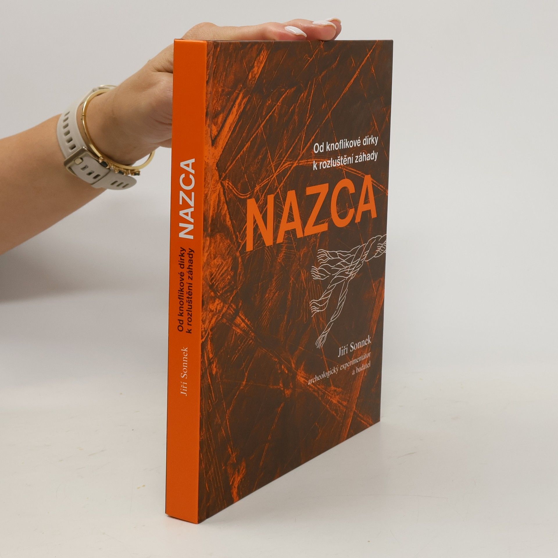 Jiří Sonnek Od knoflíkové dírky k rozluštění záhady Nazca