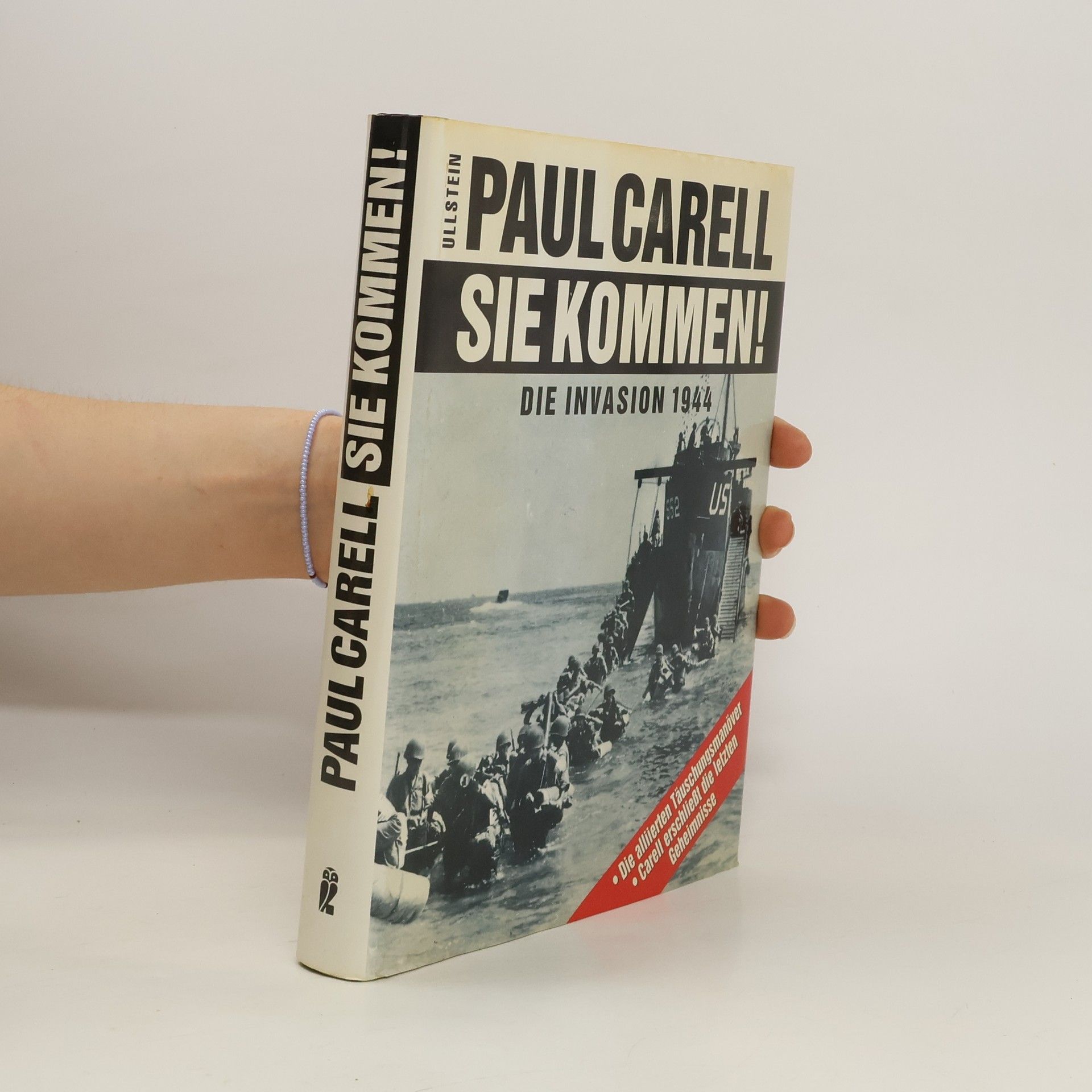 Paul Carell Sie kommen!