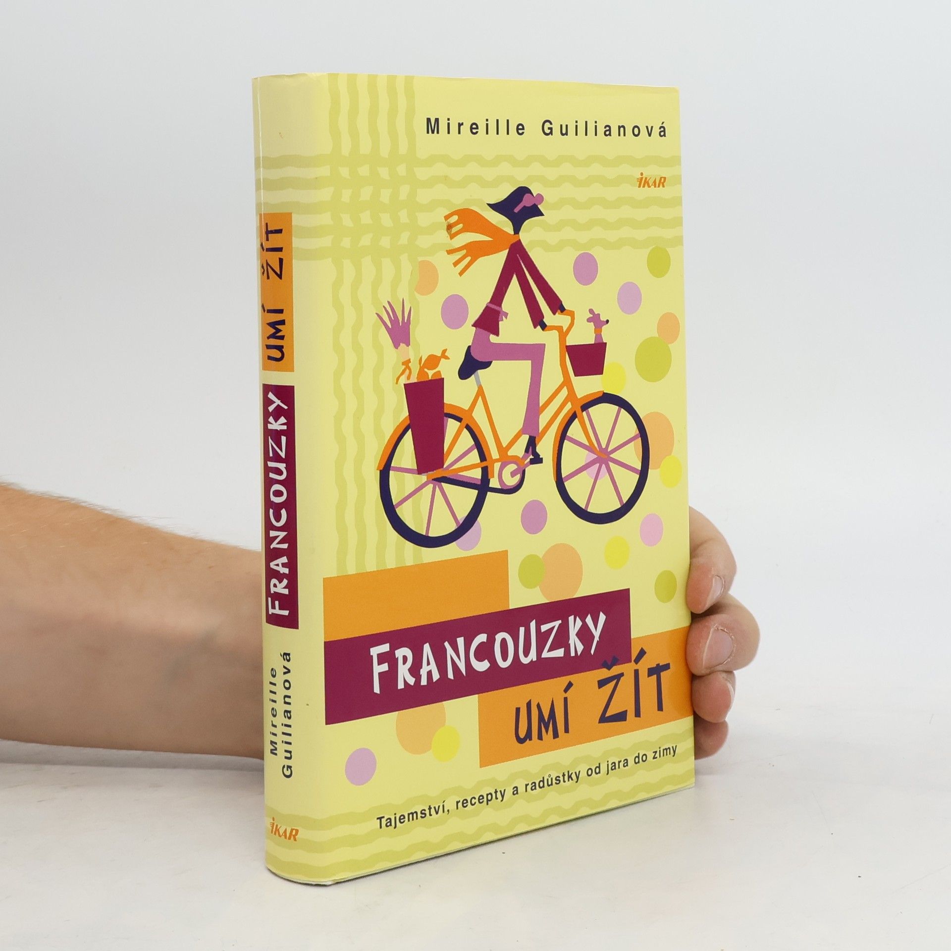 Mireille Guiliano Francouzky umí žít