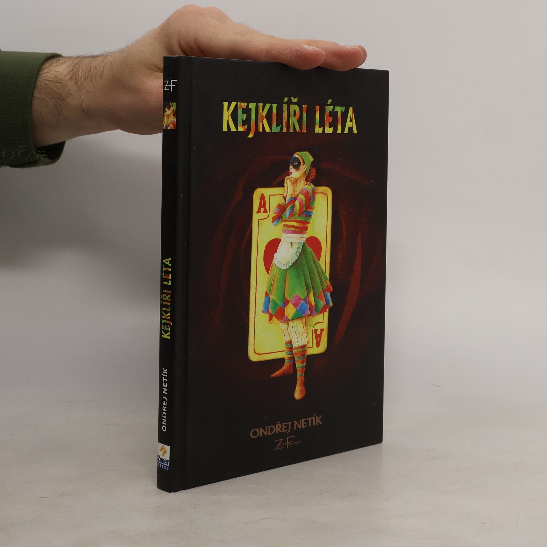 Ondřej Netík Kejklíři léta