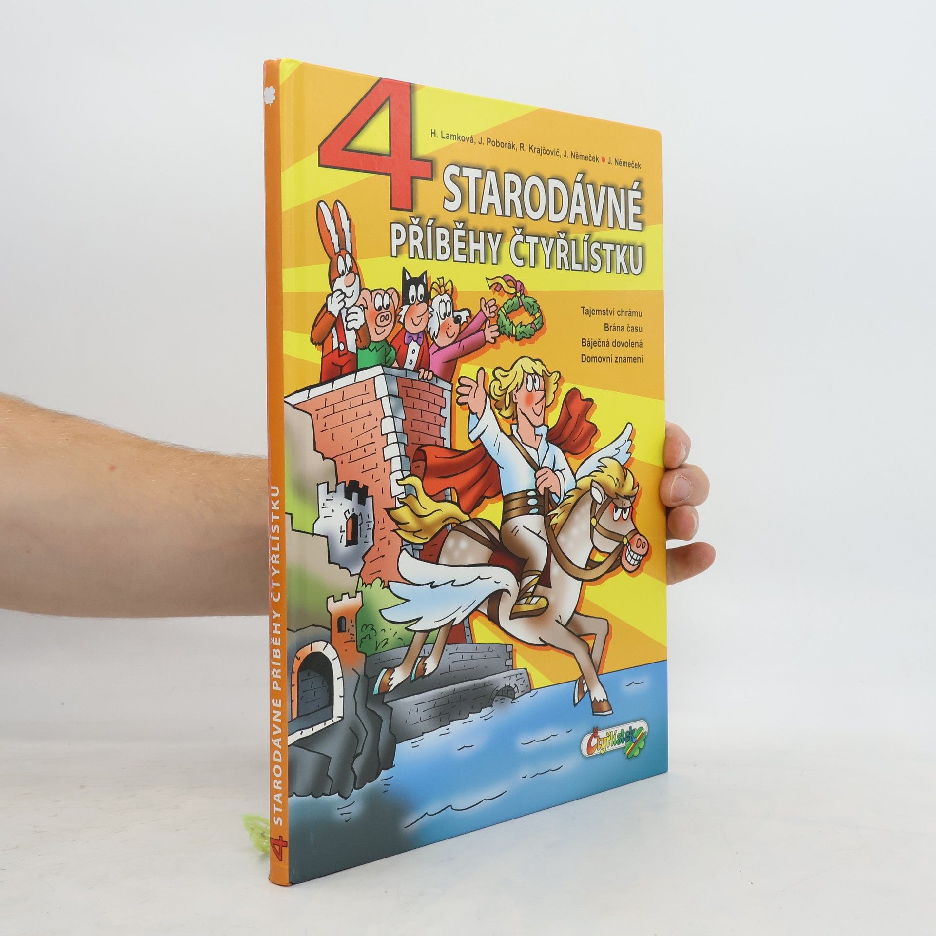 Hana Lamková 4 starodávné příběhy Čtyřlístku