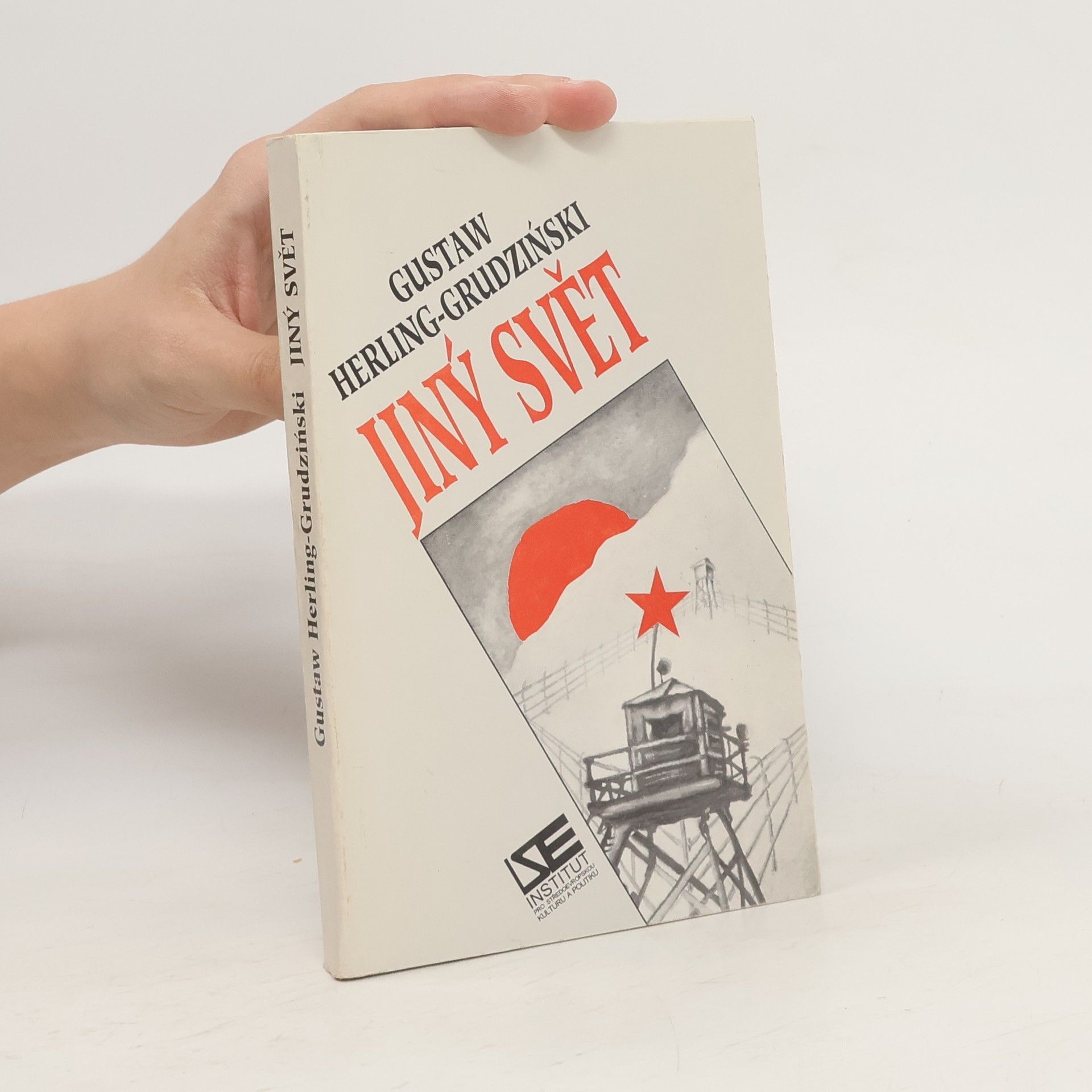 Gustaw Herling Grudziński Jiný svět