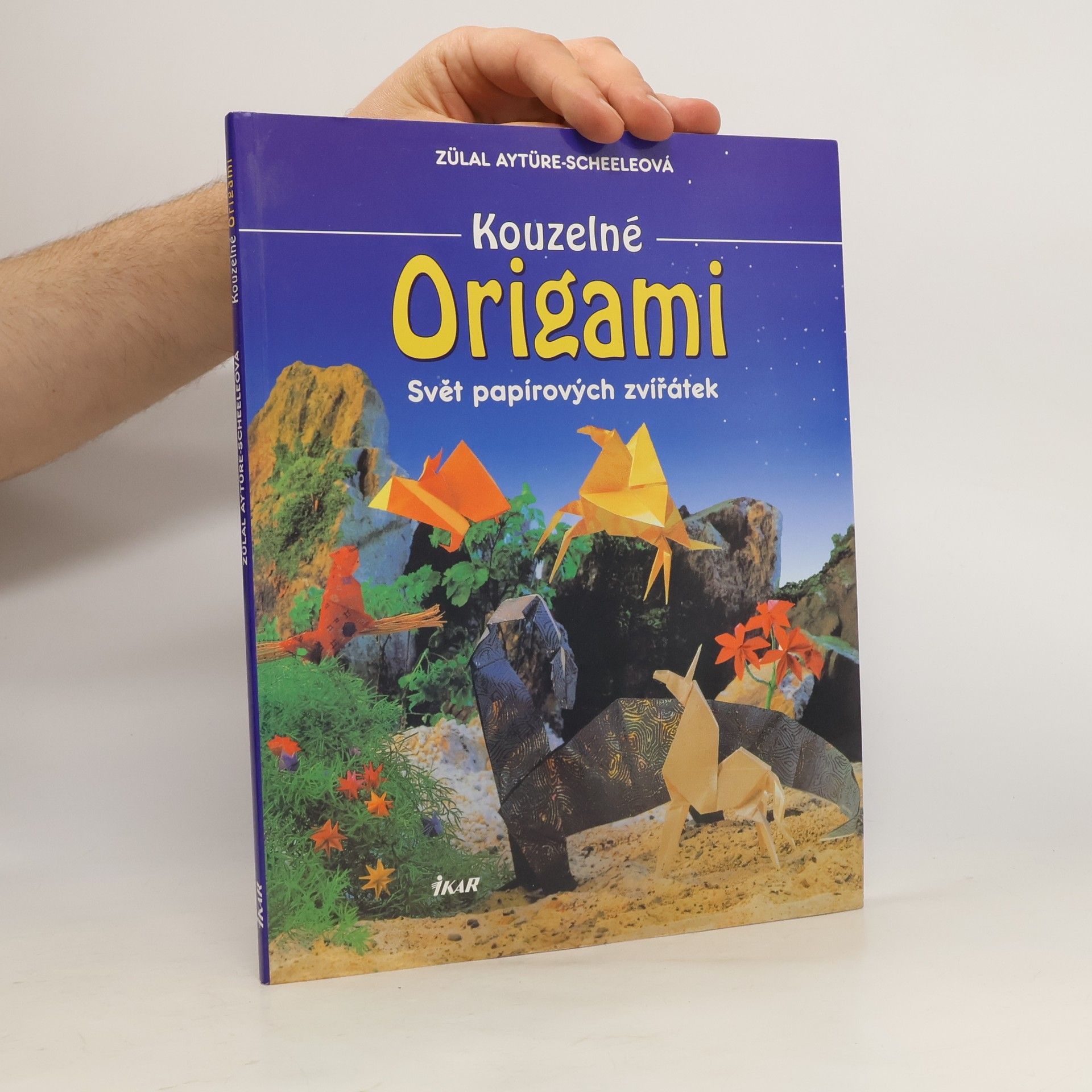 Zülal AytüreScheele Kouzelné origami: Svět papírových zvířátek