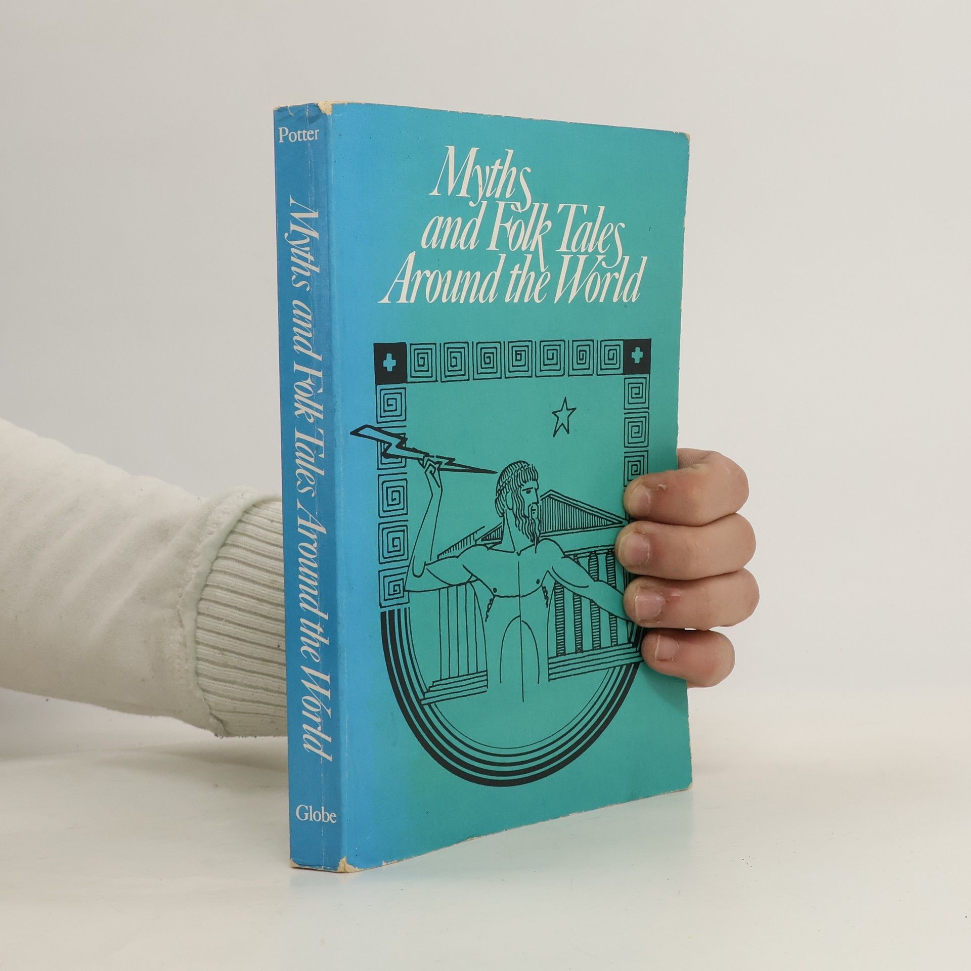 Robert Randall Potter Myths and Folk Tales Around the World