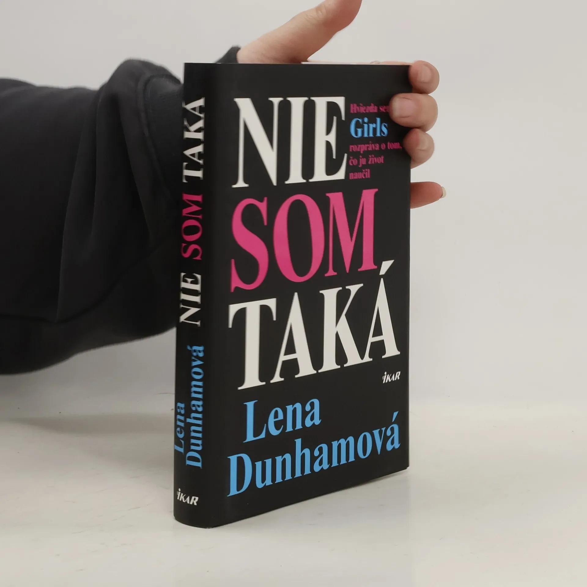 Nie som taká : hviezda seriálu Girls rozpráva o tom, čo ju život naučil | Livre | Lena Dunham | SK