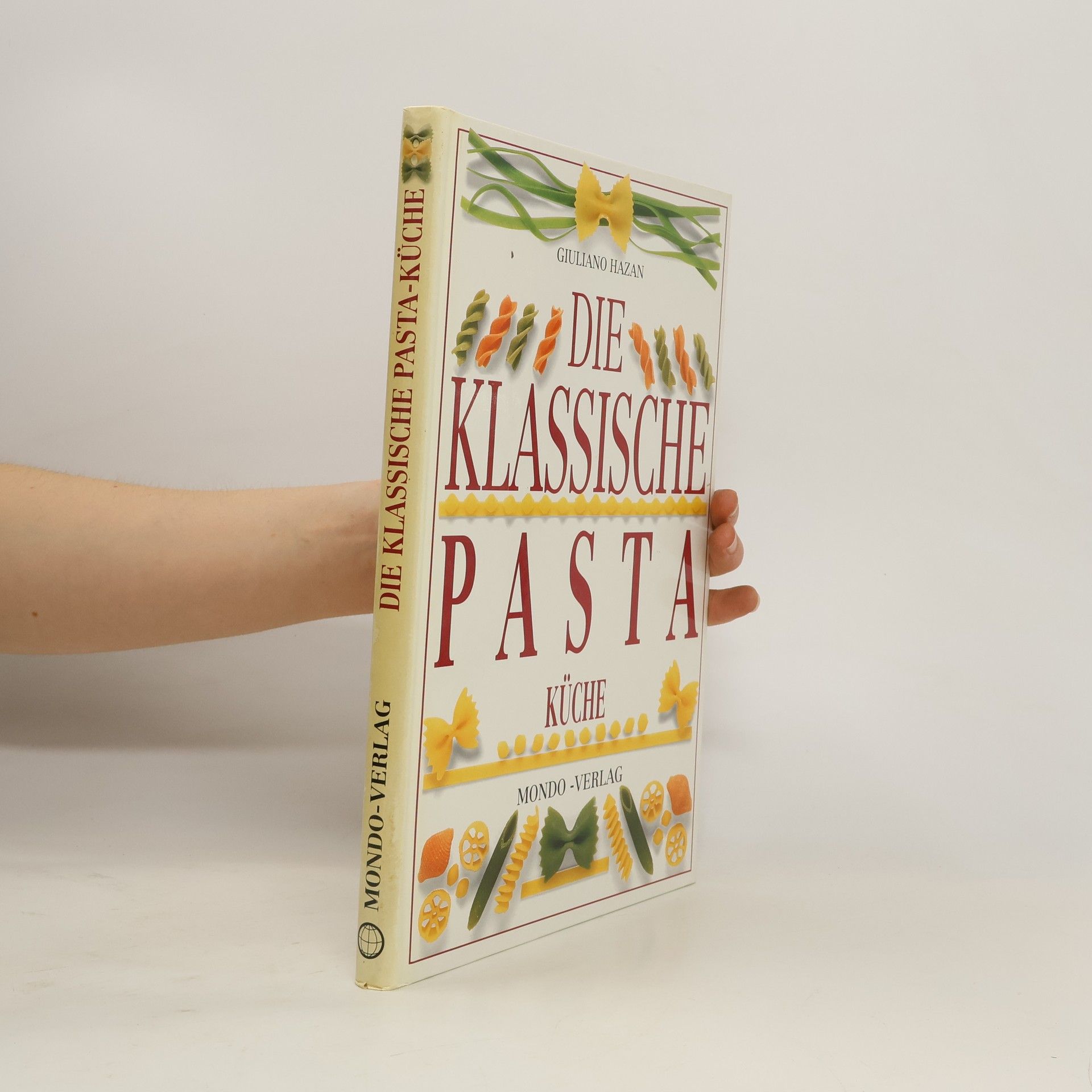 Giuliano Hazan Die klassische Pasta-Küche