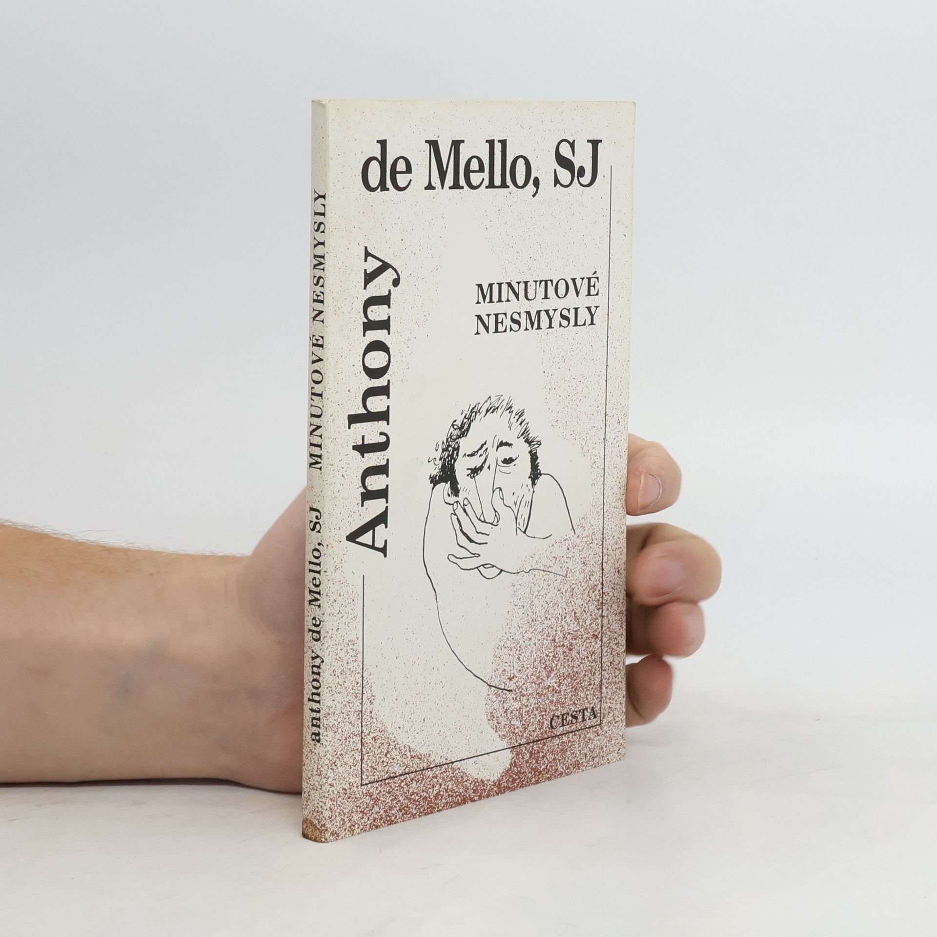Anthony de Mello Minutové nesmysly