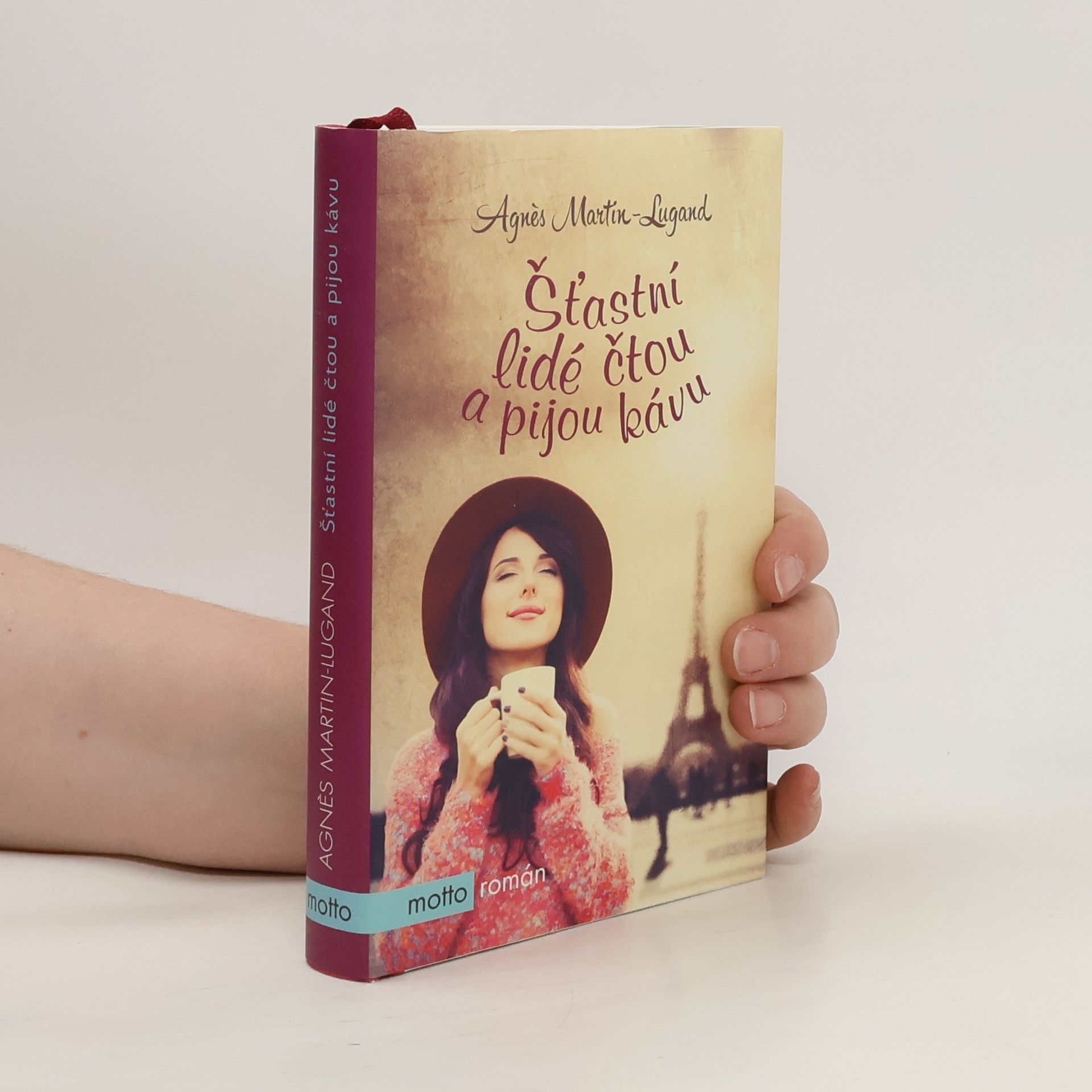 Agnès Martin Lugand Šťastní lidé čtou a pijou kávu