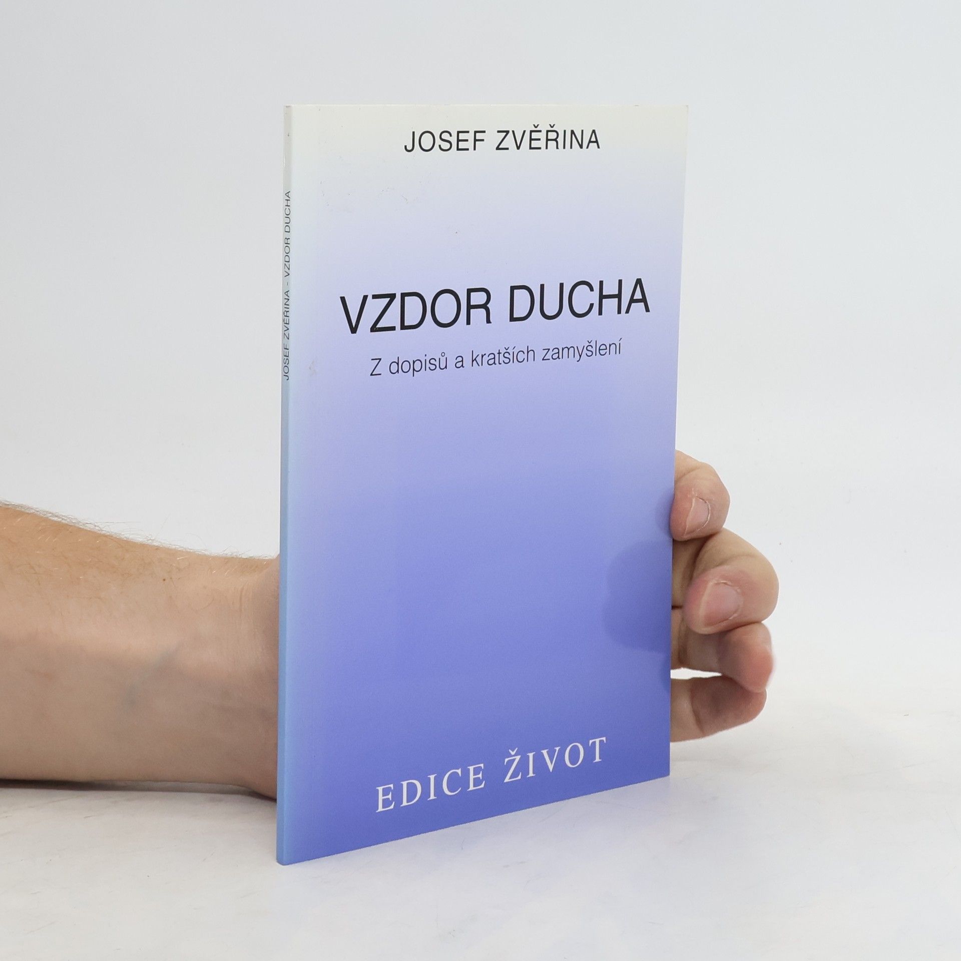 Josef Zvěřina Vzdor ducha