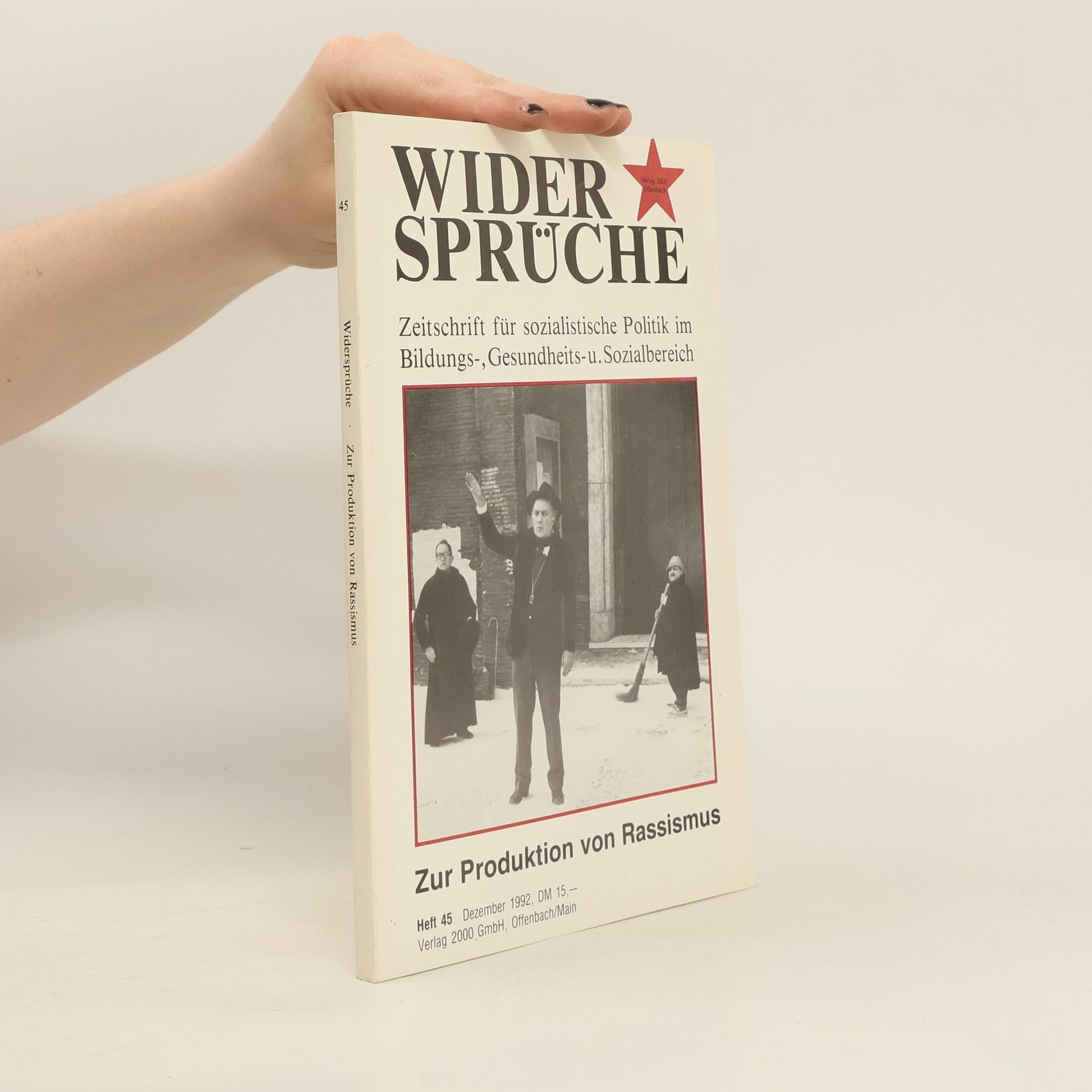 Autorenkollektiv Widersprüche : Zeitschrift für sozialistische Politik im Bildungs-, Gesundheits- u. Sozialbereich. 45.