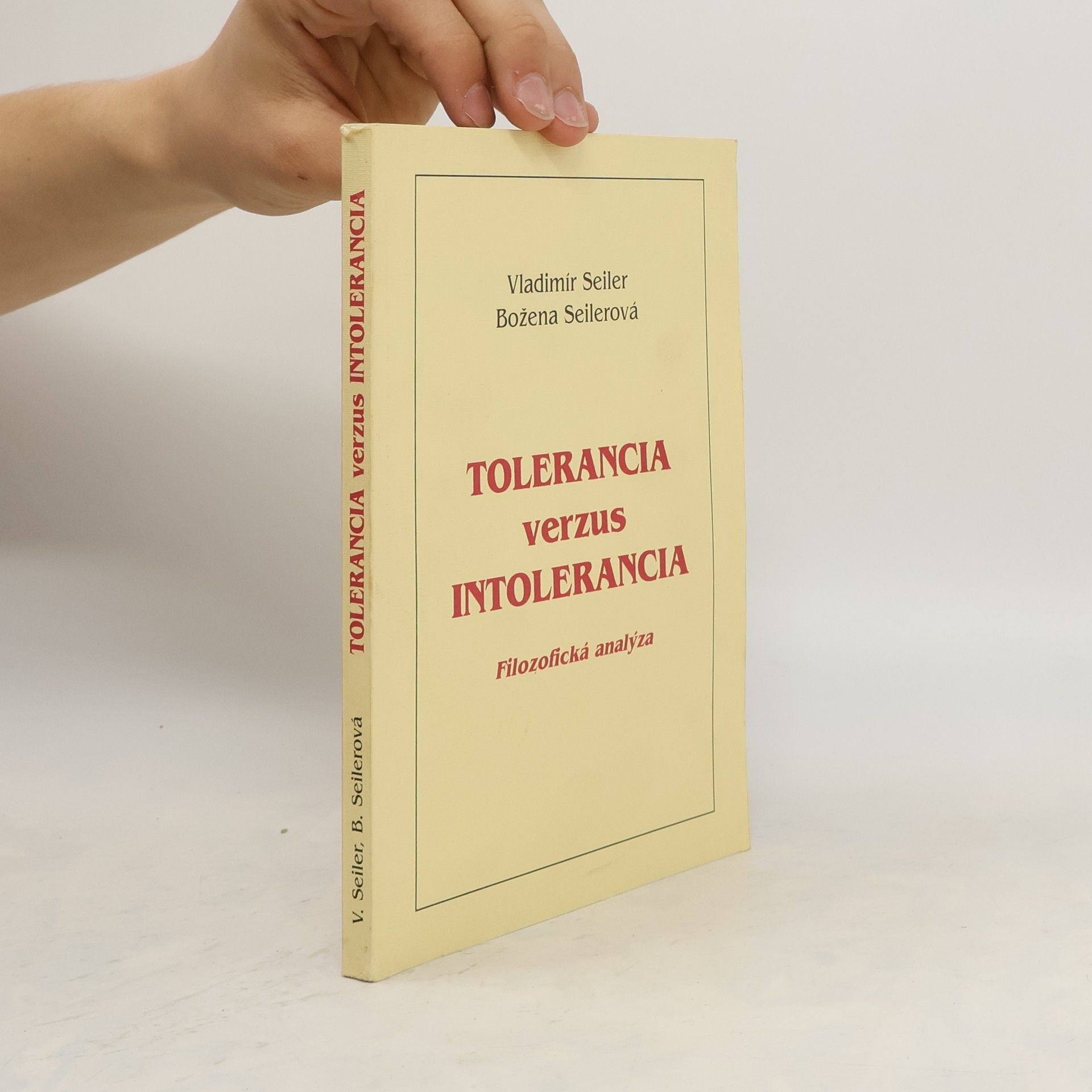 Božena Seilerová Tolerancia verzus intolerancia