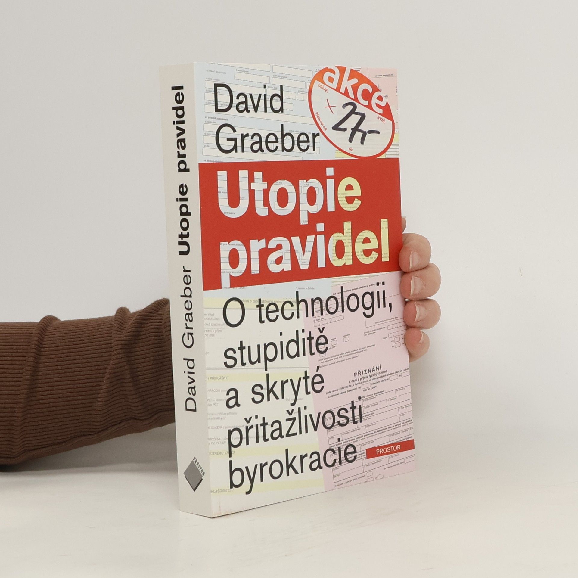 David Graeber Utopie pravidel. O technologii, stupiditě a skryté přitažlivosti byrokracie