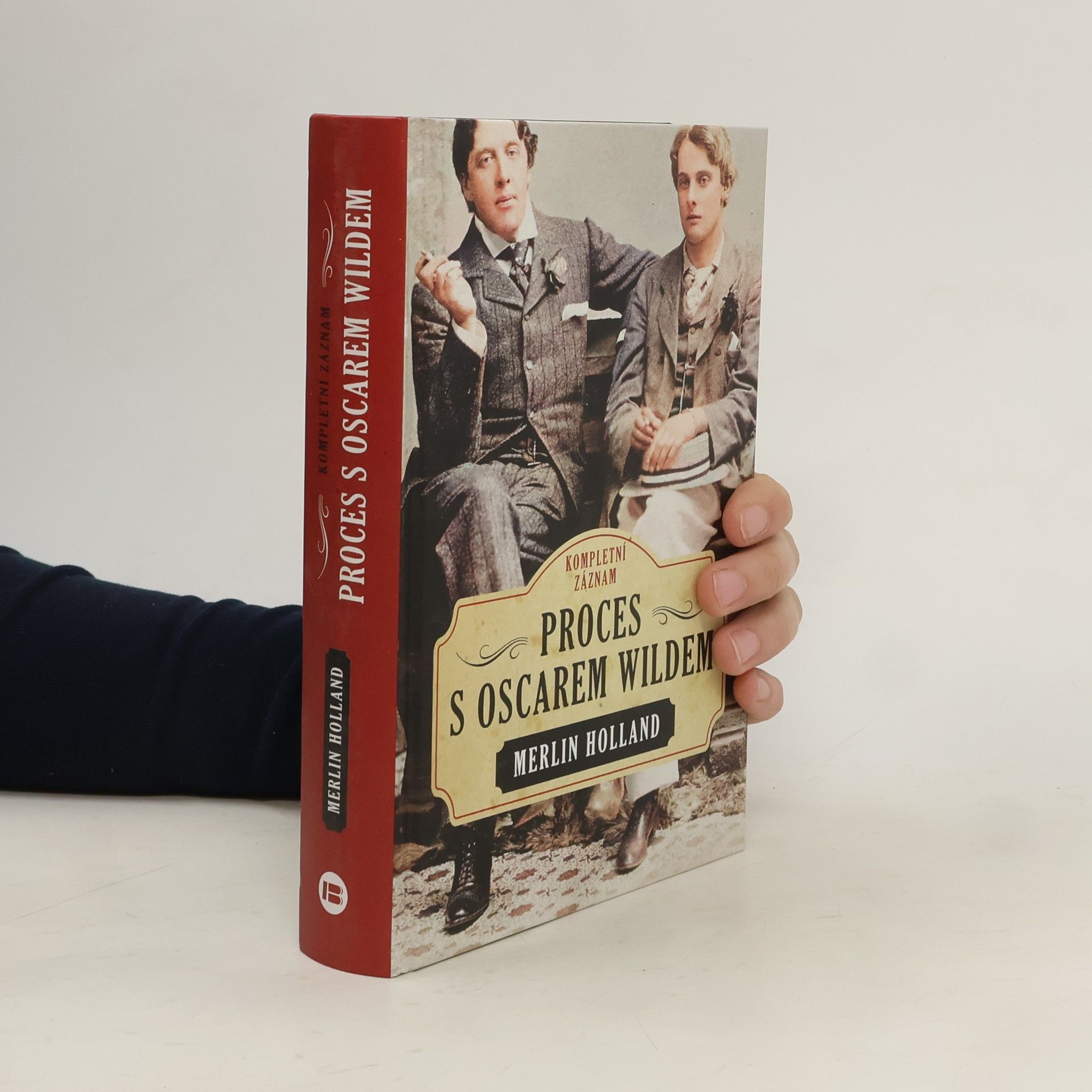 Merlin Holland Proces s Oscarem Wildem: kompletní záznam