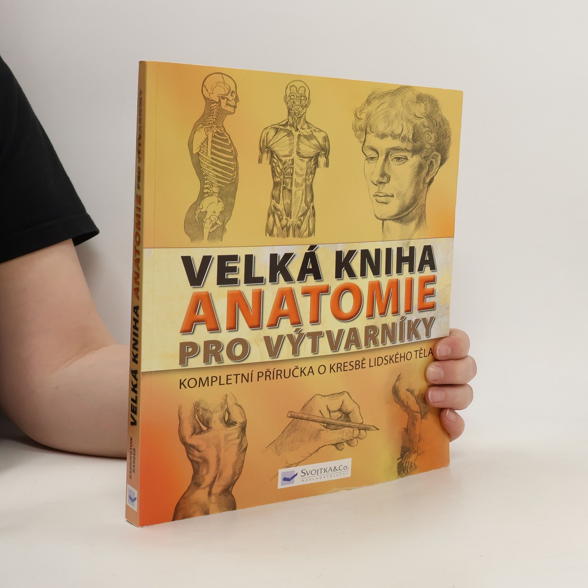 Barrington Barber Velká kniha anatomie pro výtvarníky