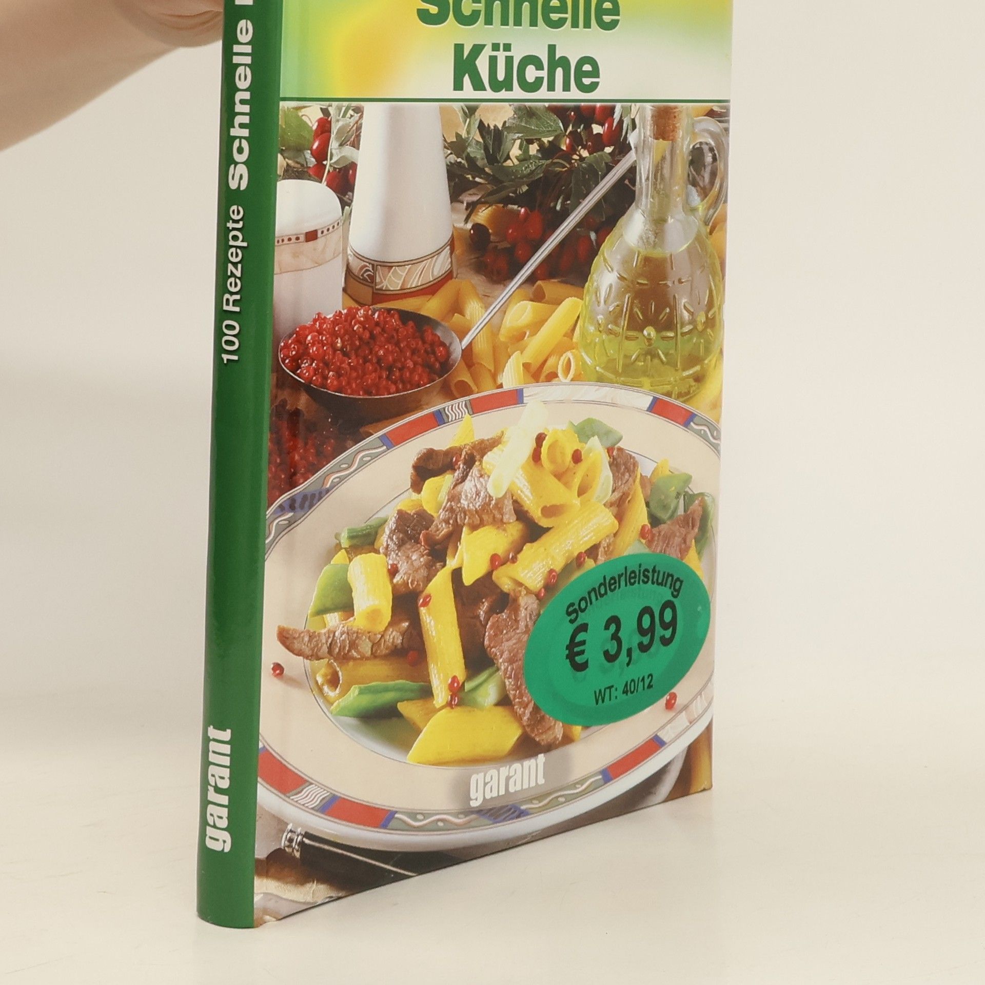kolektiv 100 Rezepte schnelle Küche