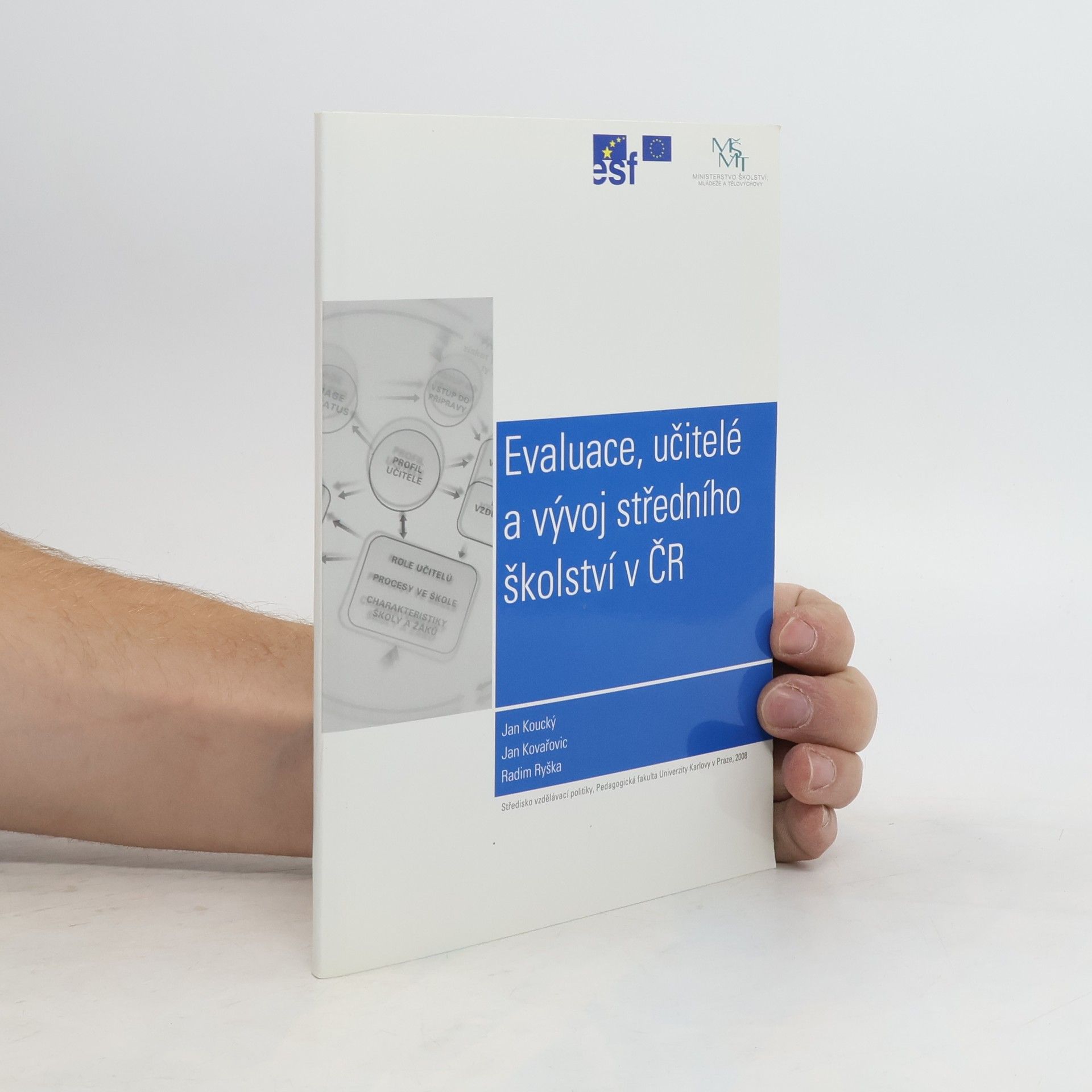 Evaluace, učitelé a vývoj středního školství v ČR