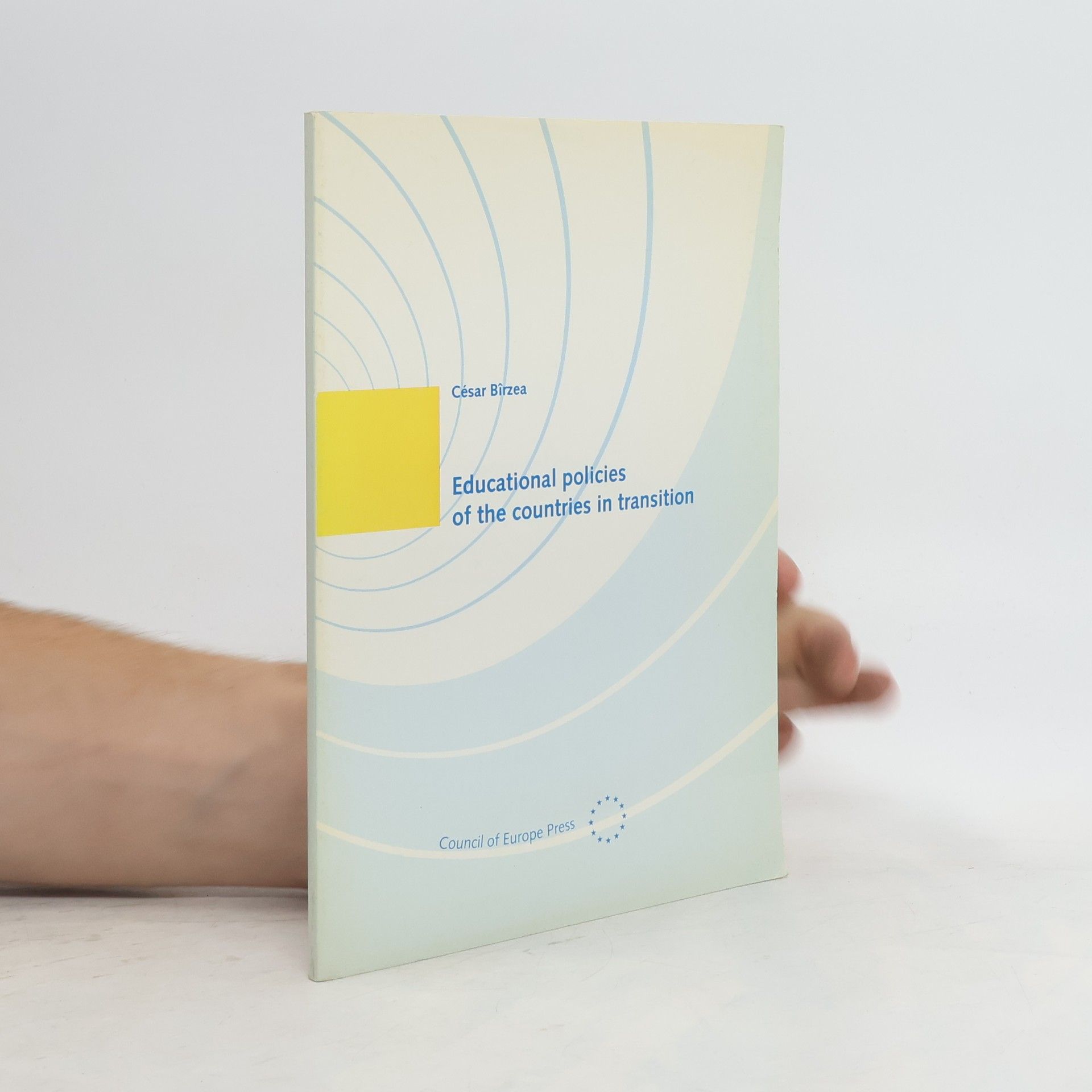César Birzea Educational Policies of the Countries in Transition