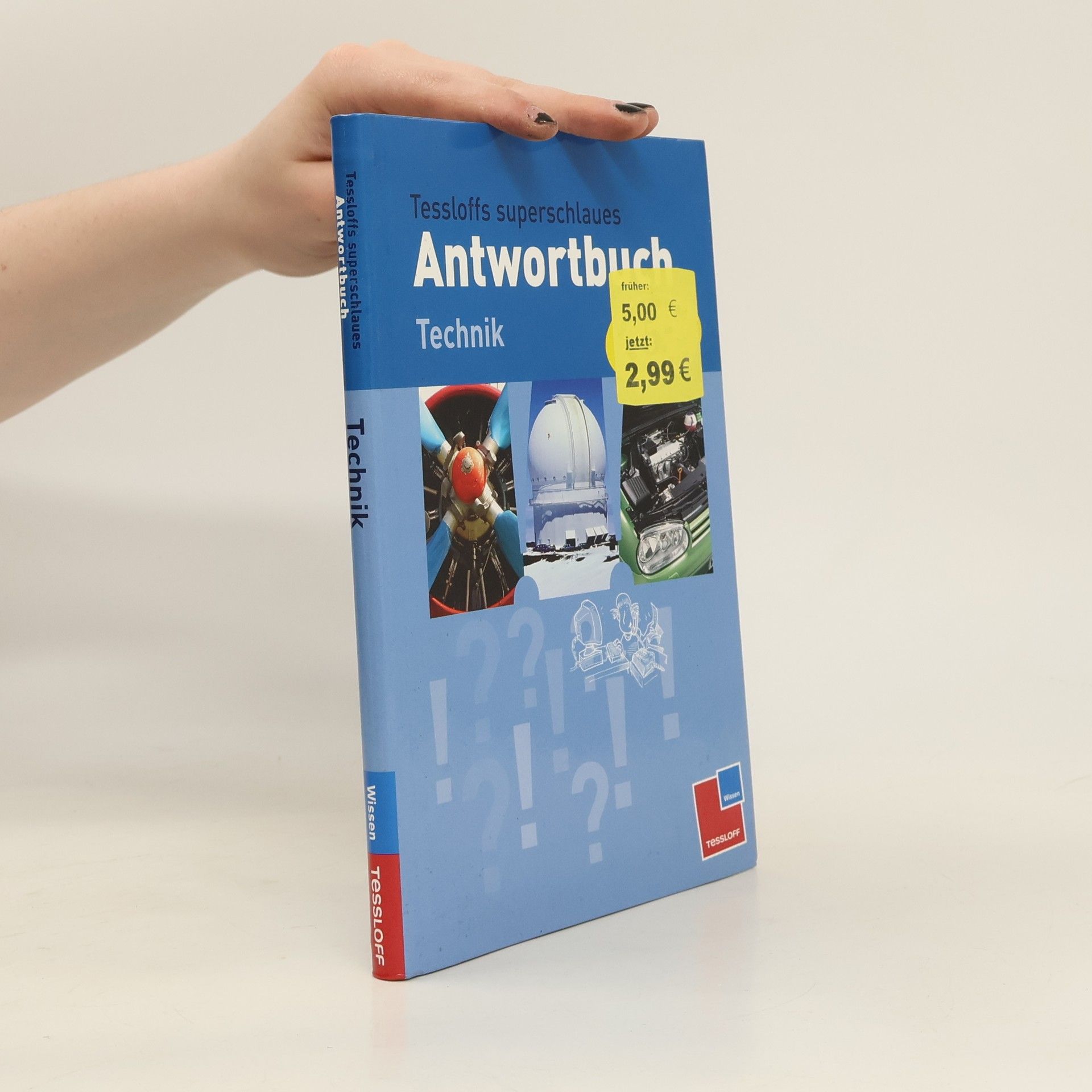 kolektiv Tessloffs superschlaues Antwortbuch - Technik