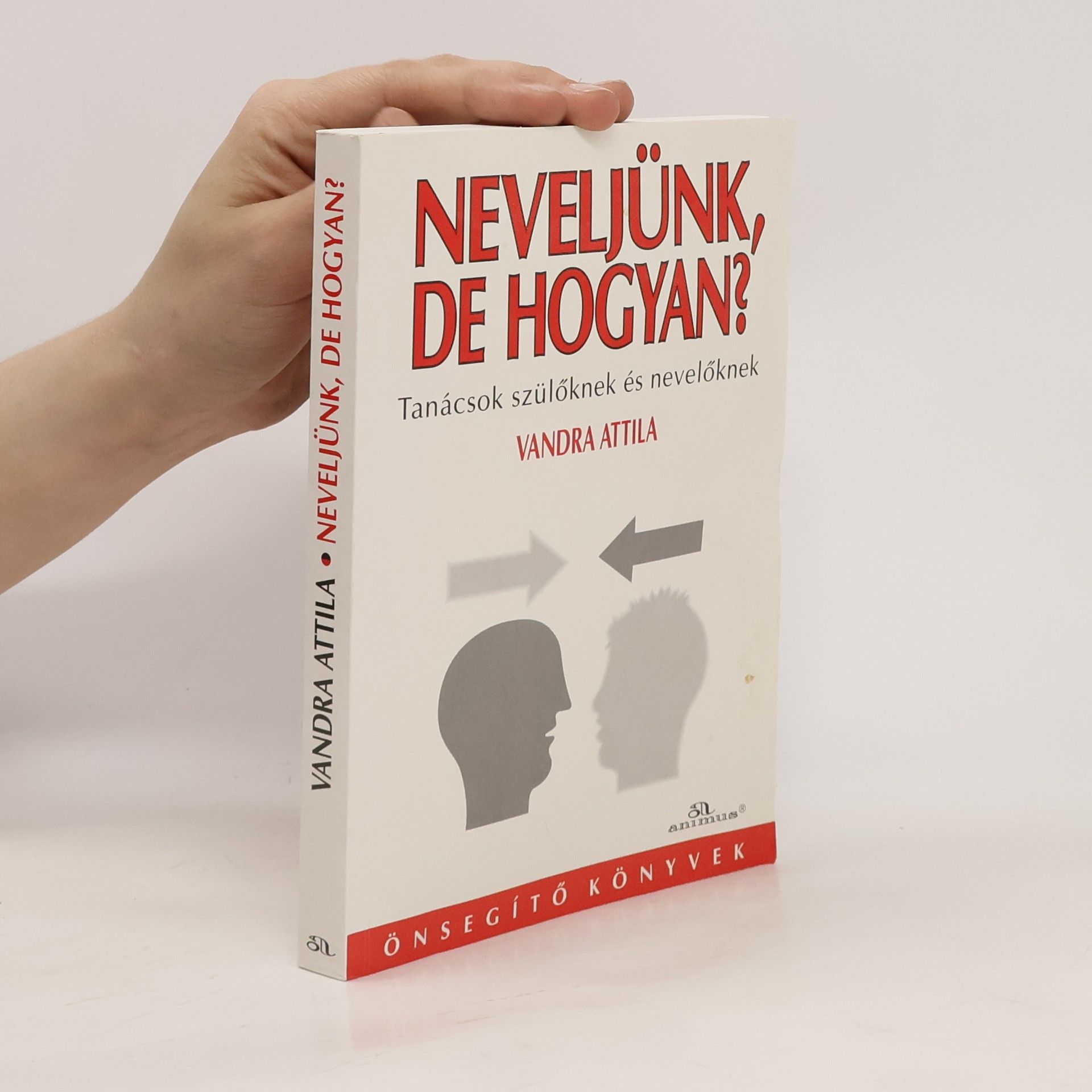 Attila Vandra Neveljünk, de hogyan?