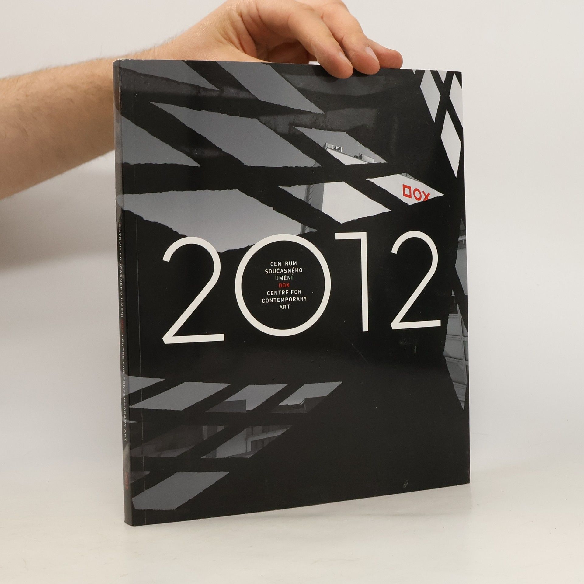 Michaela Šilpochová Centrum současného umění DOX: výroční katalog 2012