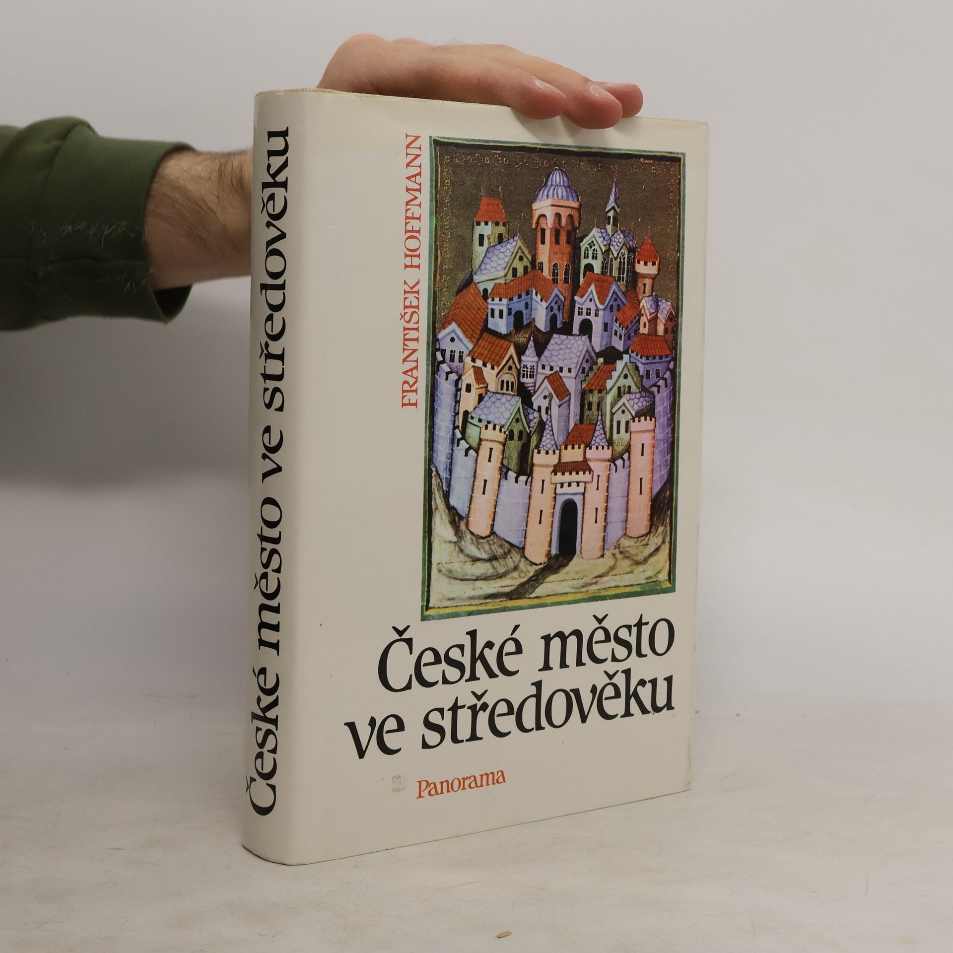 František Hoffmann České město ve středověku : život a dědictví