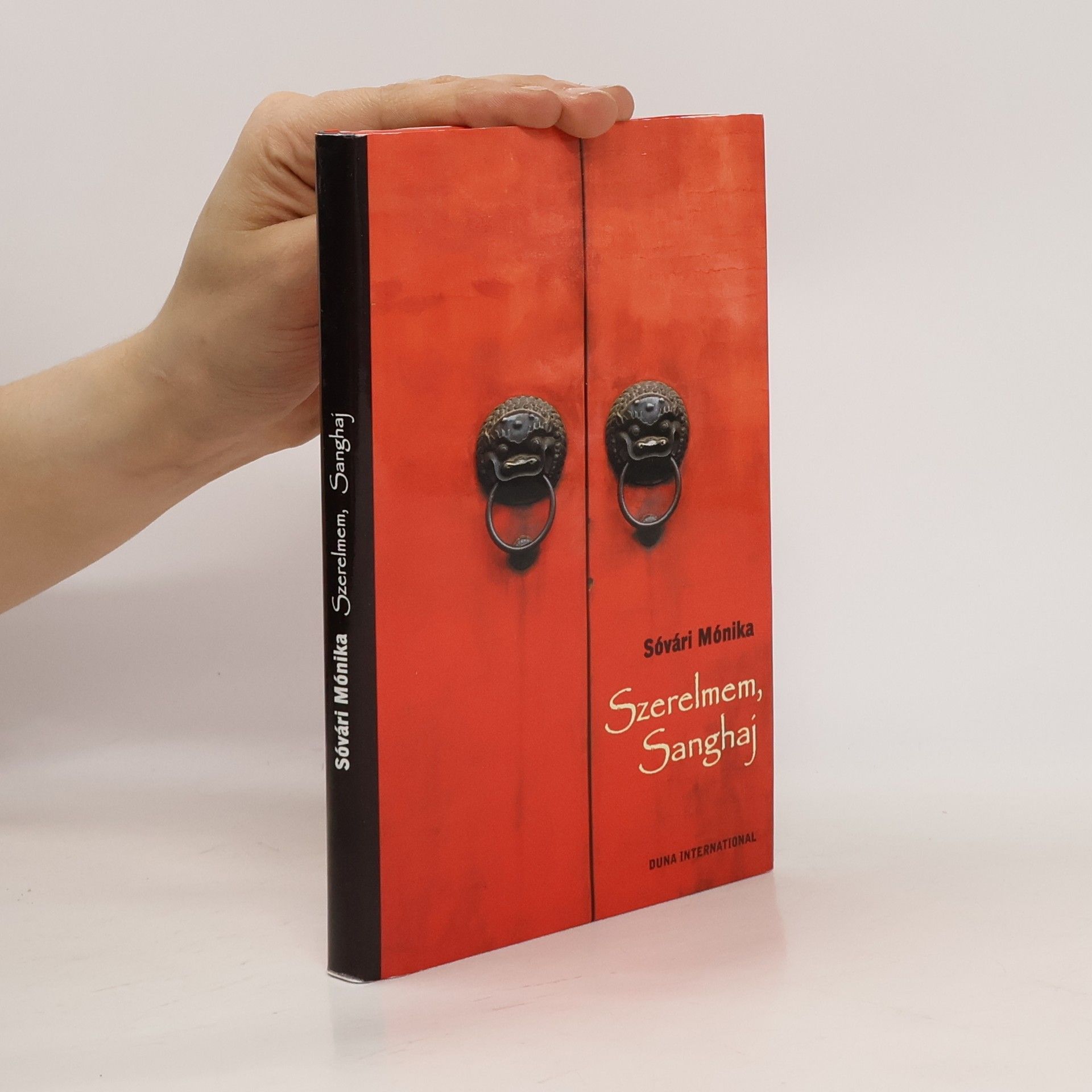 Mónika Sóvári Szerelmem, Sanghaj