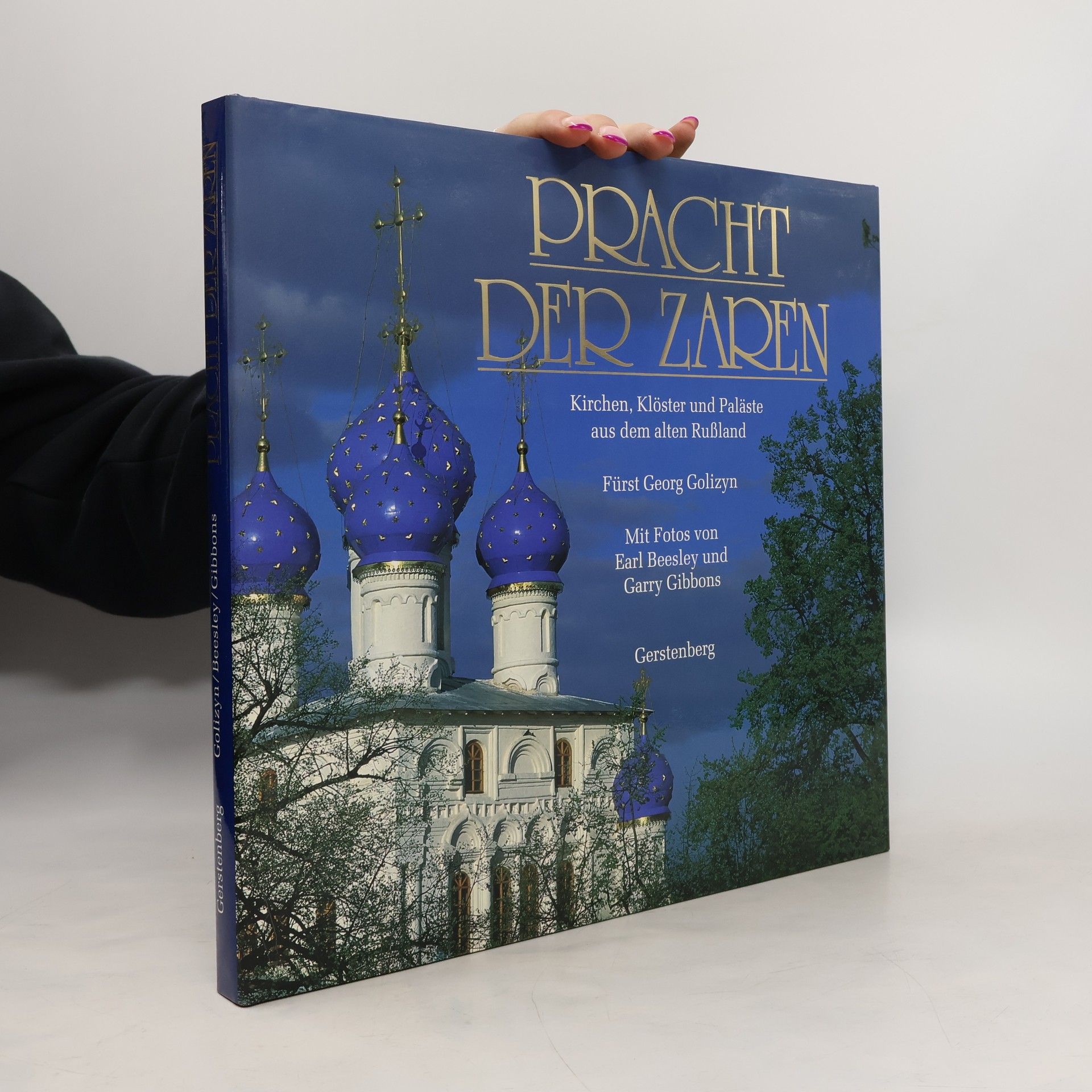 Georg Golizyn Pracht der Zaren