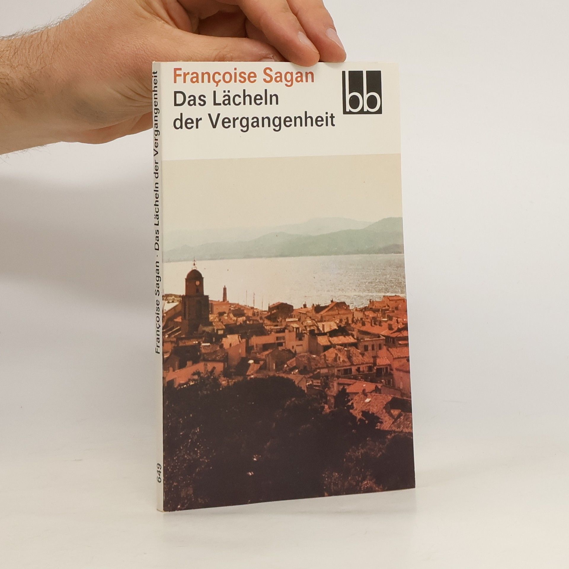 Françoise Sagan Das Lächeln der Vergangenheit