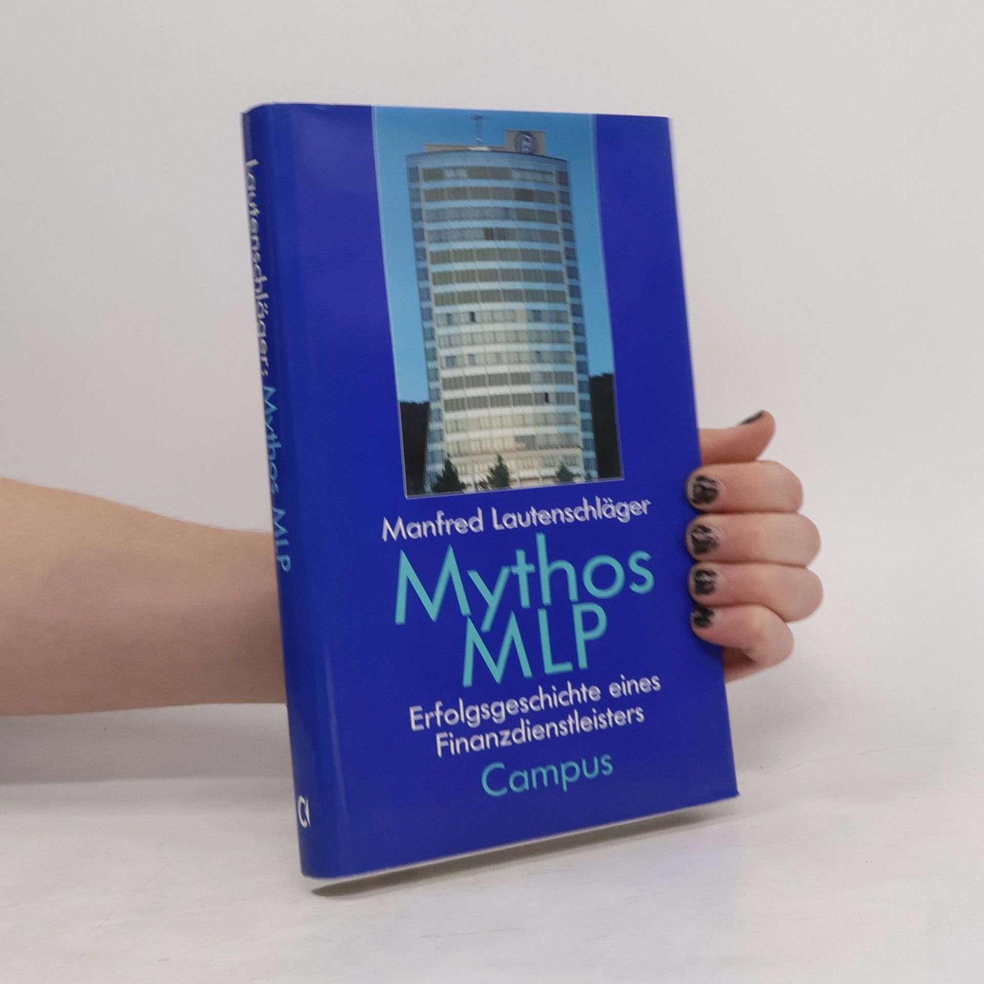 Manfred Lautenschläger Mythos MLP