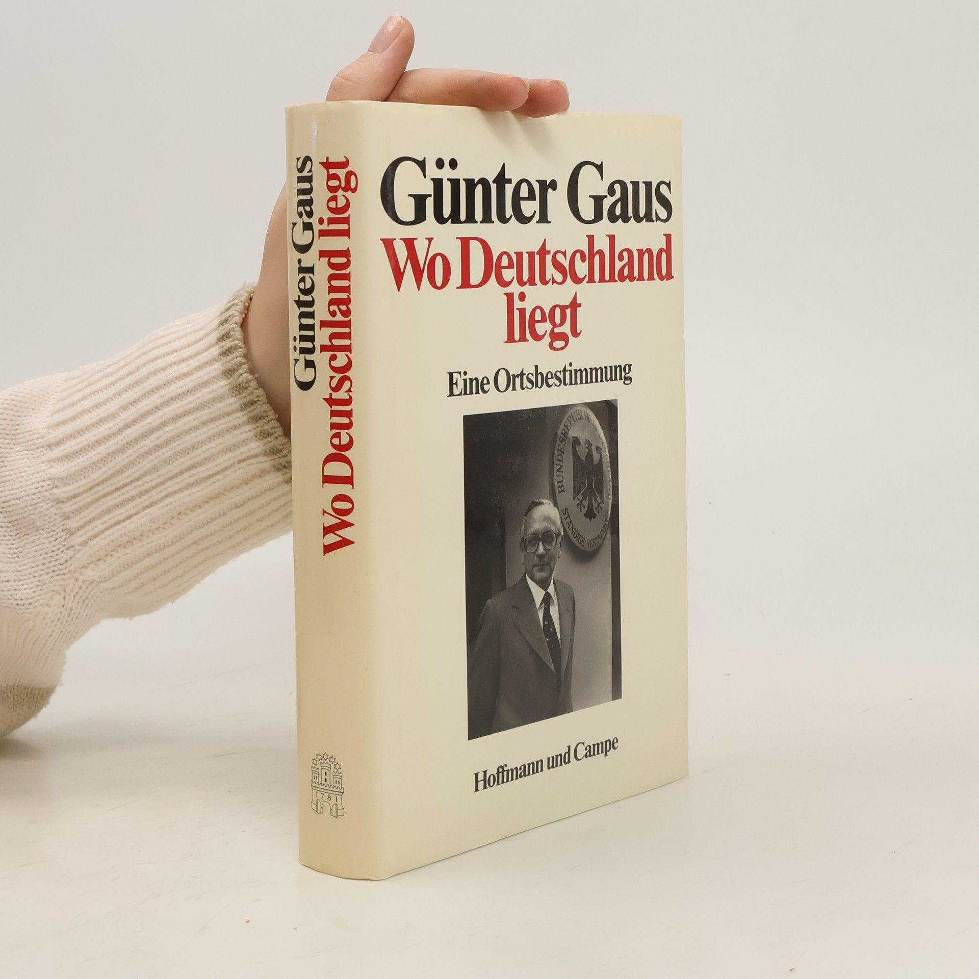Günter Gaus Wo Deutschland liegt