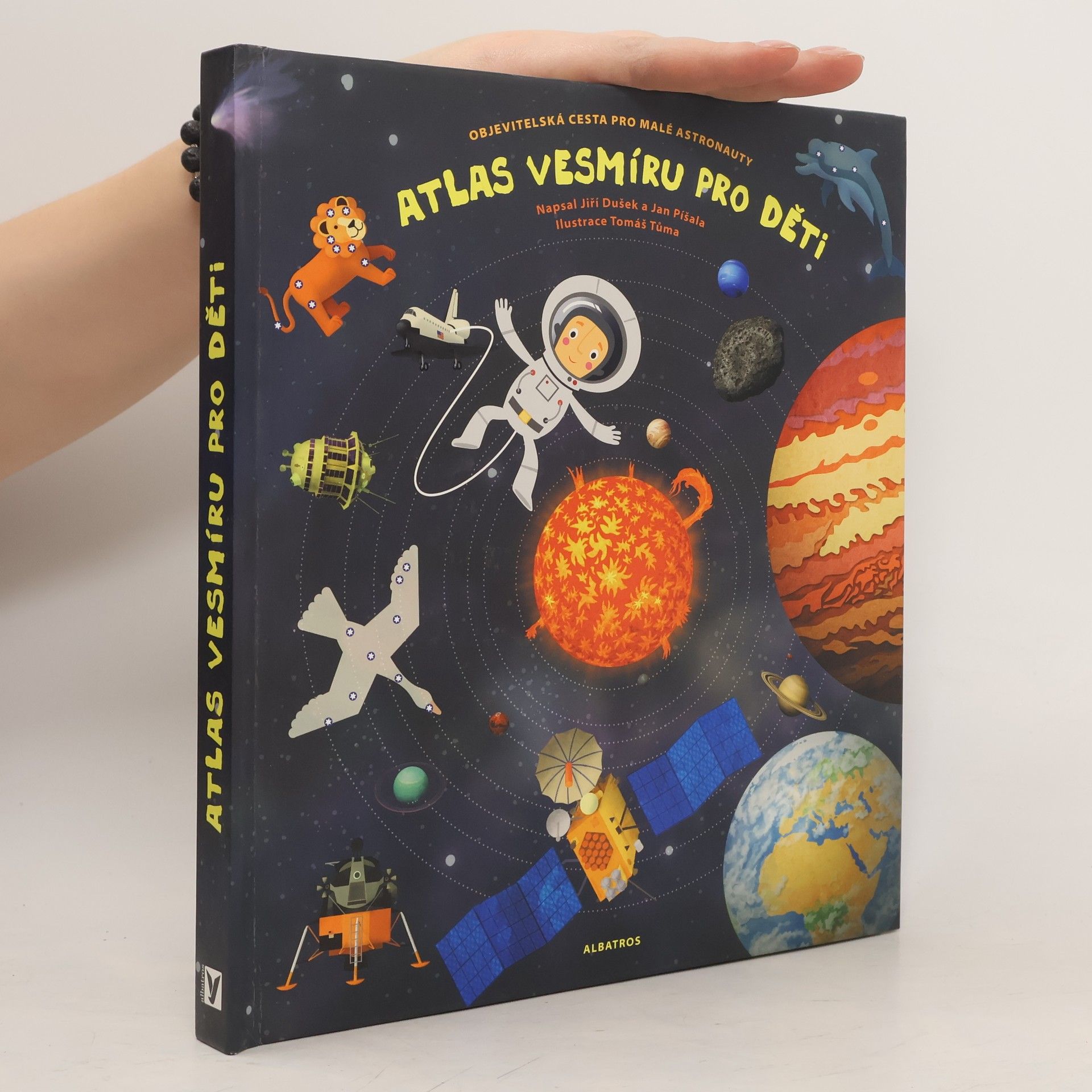 Jiří Dušek Atlas vesmíru pro děti. Objevitelská cesta pro malé astronauty