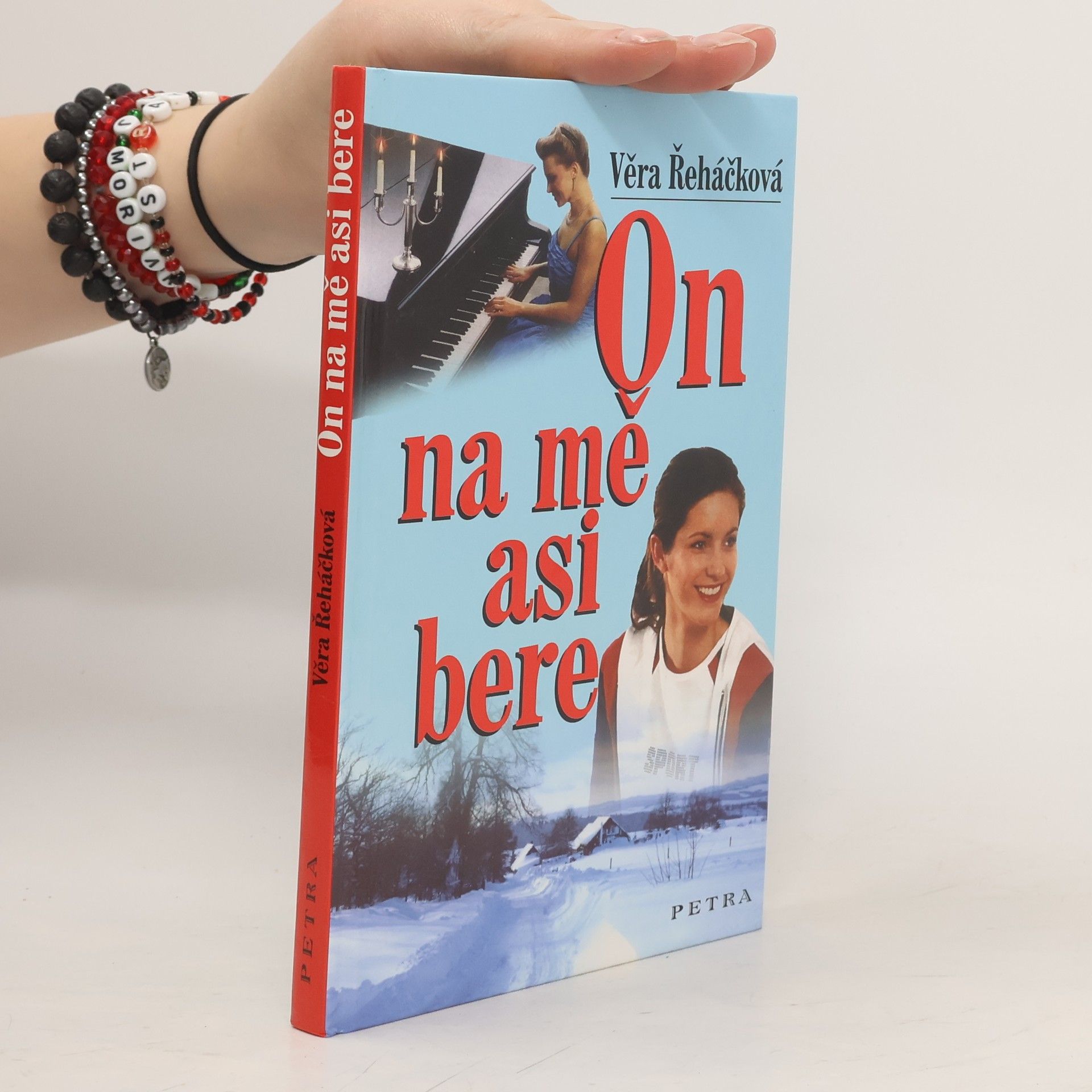 Věra Řeháčková On na mě asi bere