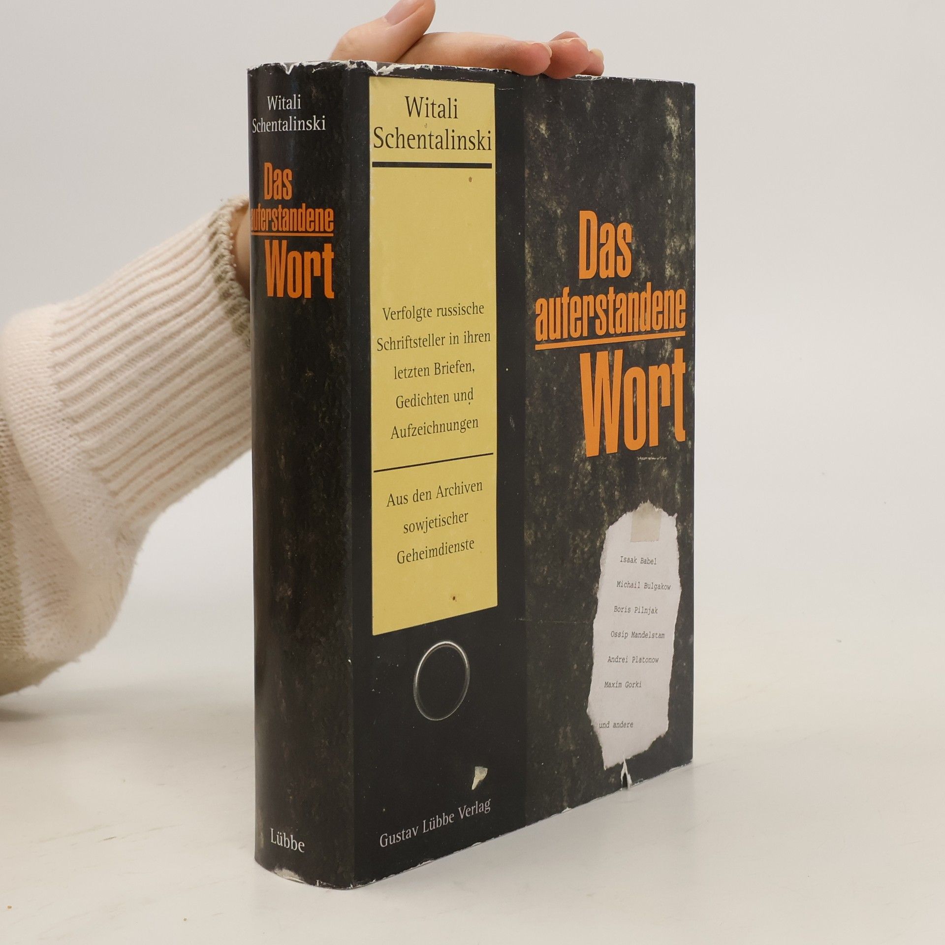 Vitalij Šentalinskij Das auferstandene Wort