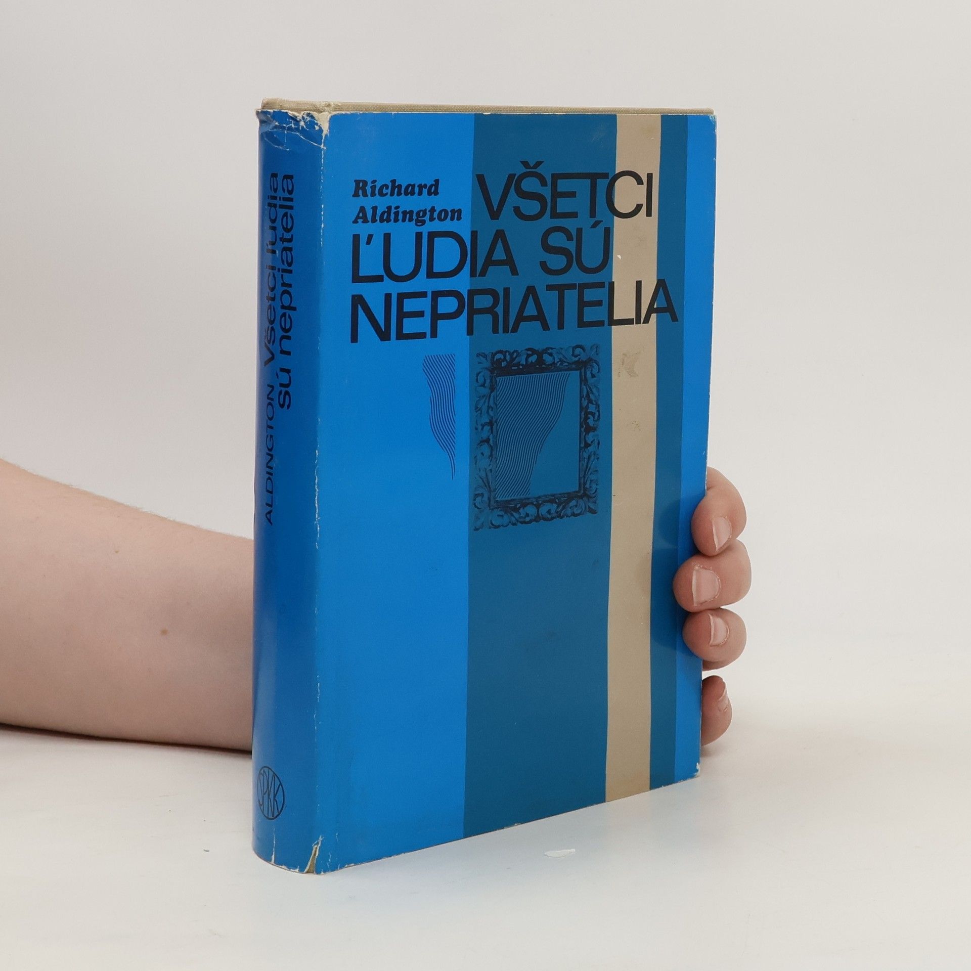 Richard Aldington Všetci ľudia sú nepriatelia