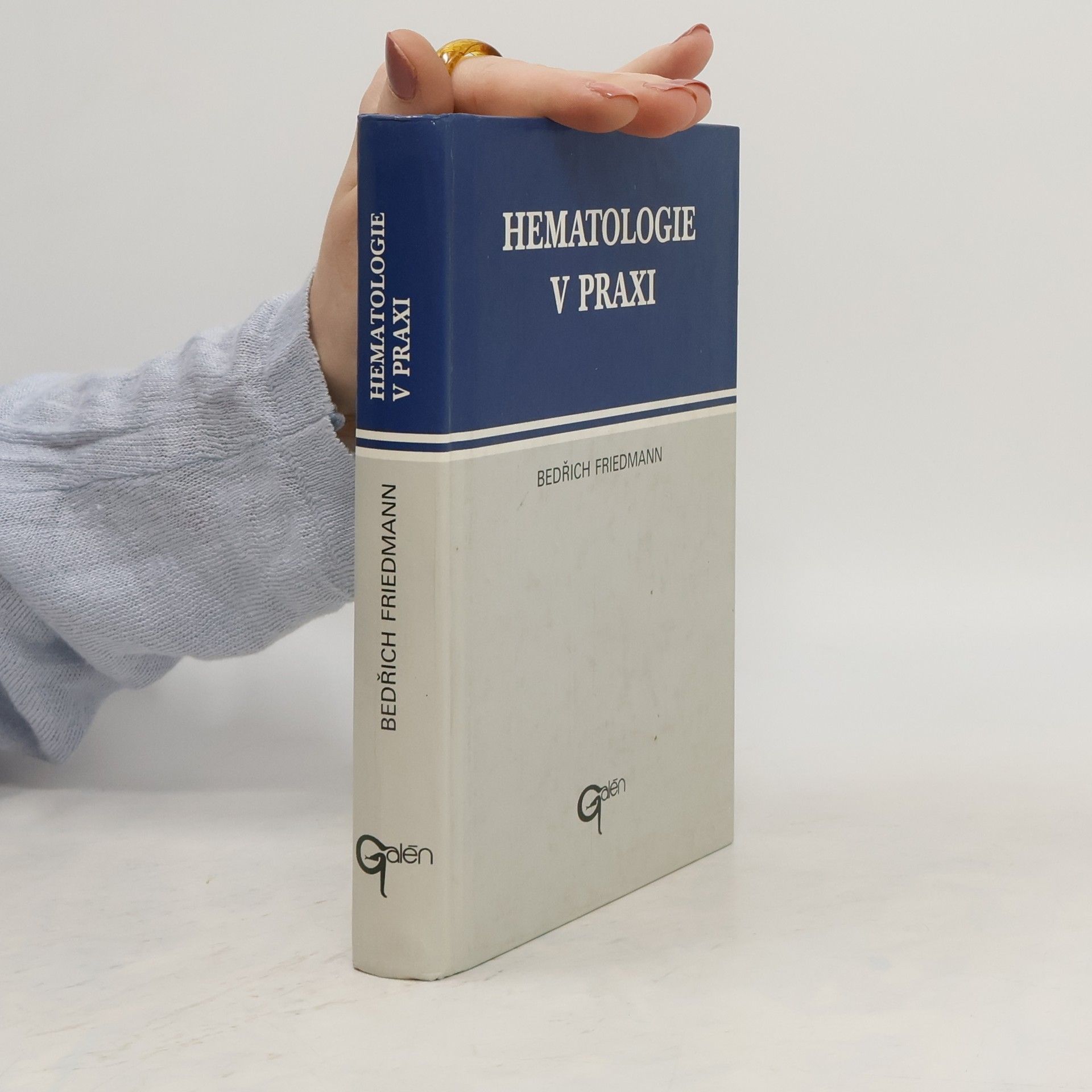 Bedřich Friedmann Hematologie v praxi