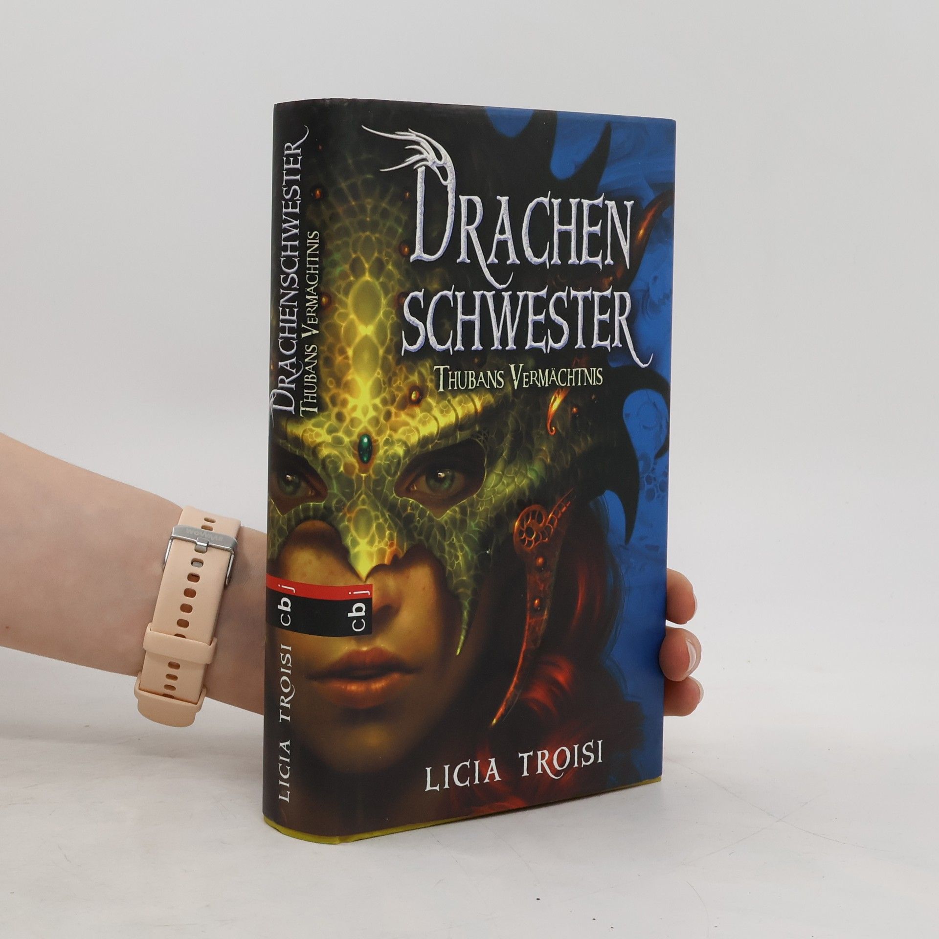 Licia Troisi Drachenschwester. Thubans Vermächtnis