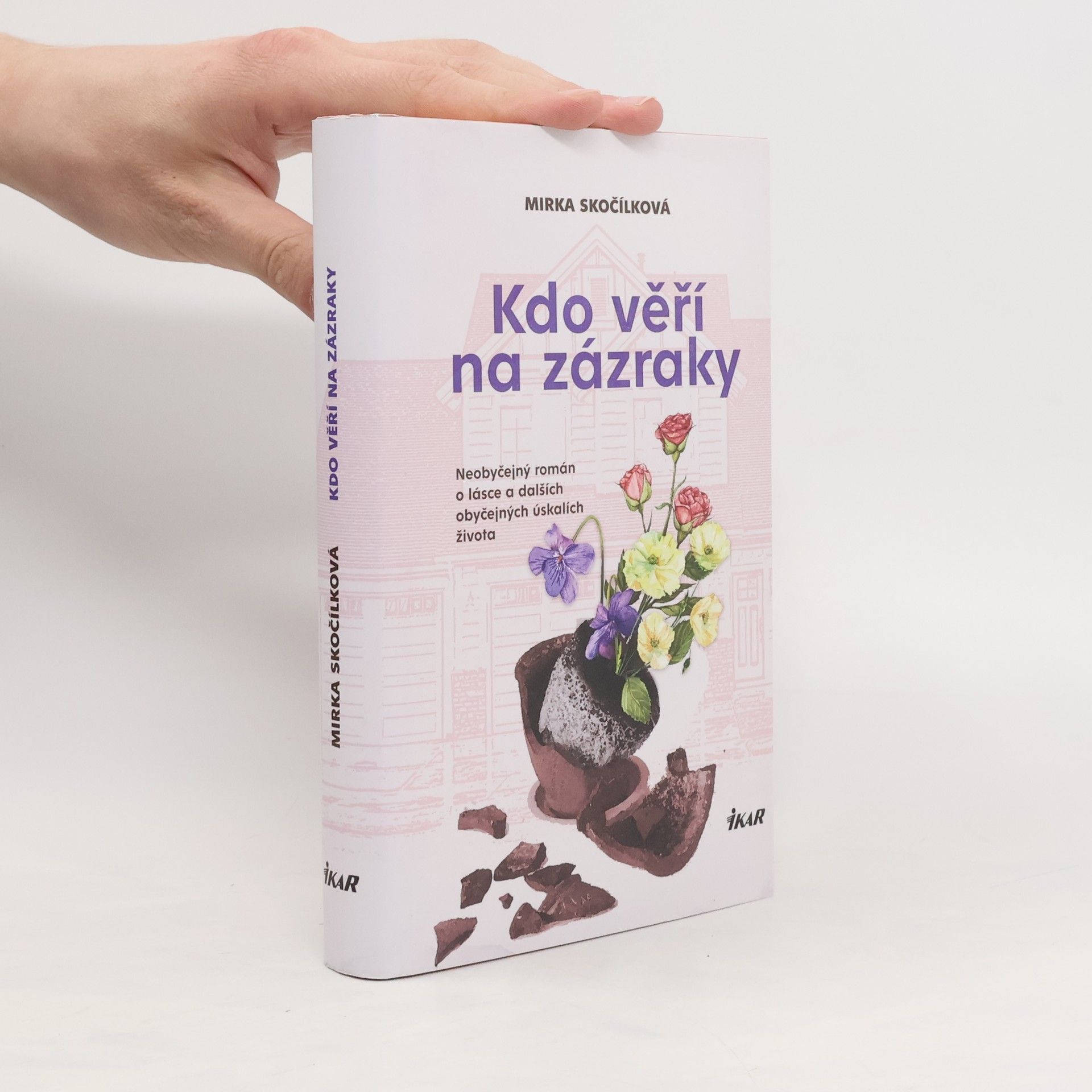 Mirka Skočílková Kdo věří na zázraky