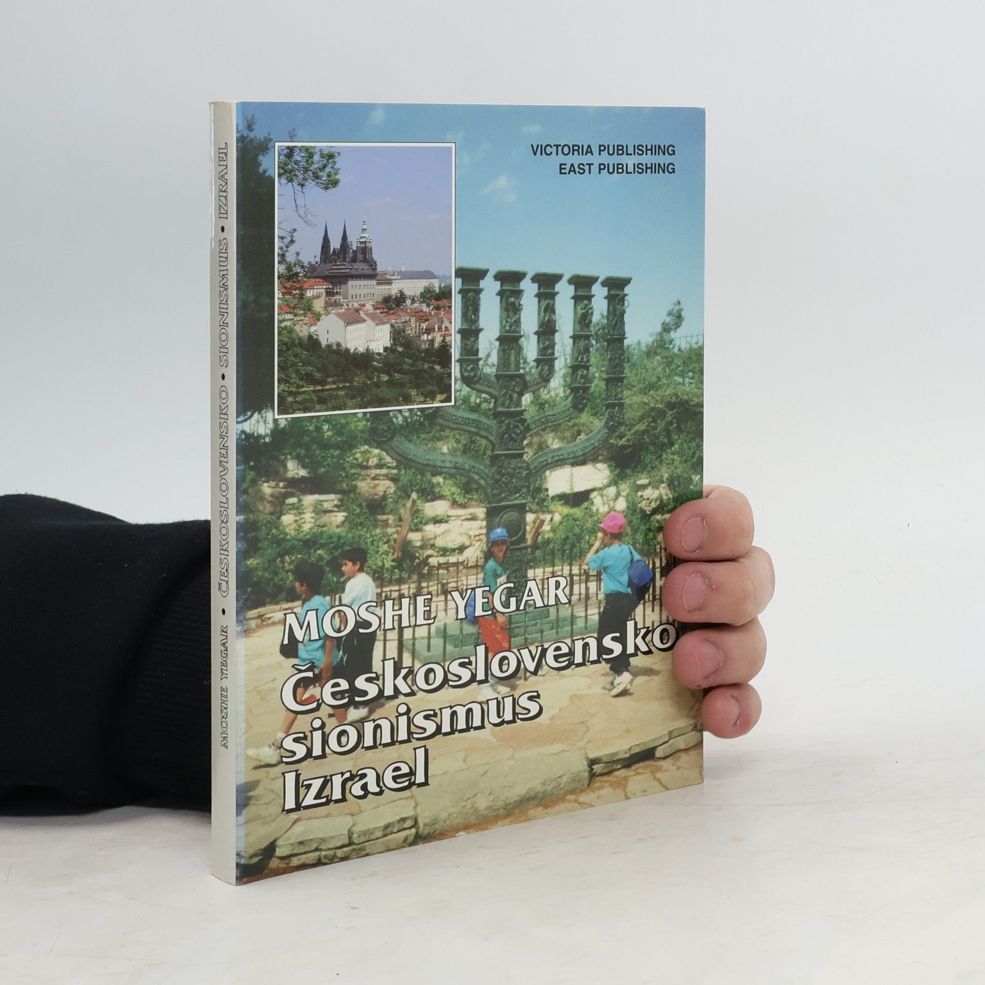 Moshe Yegar Československo, sionismus, Izrael