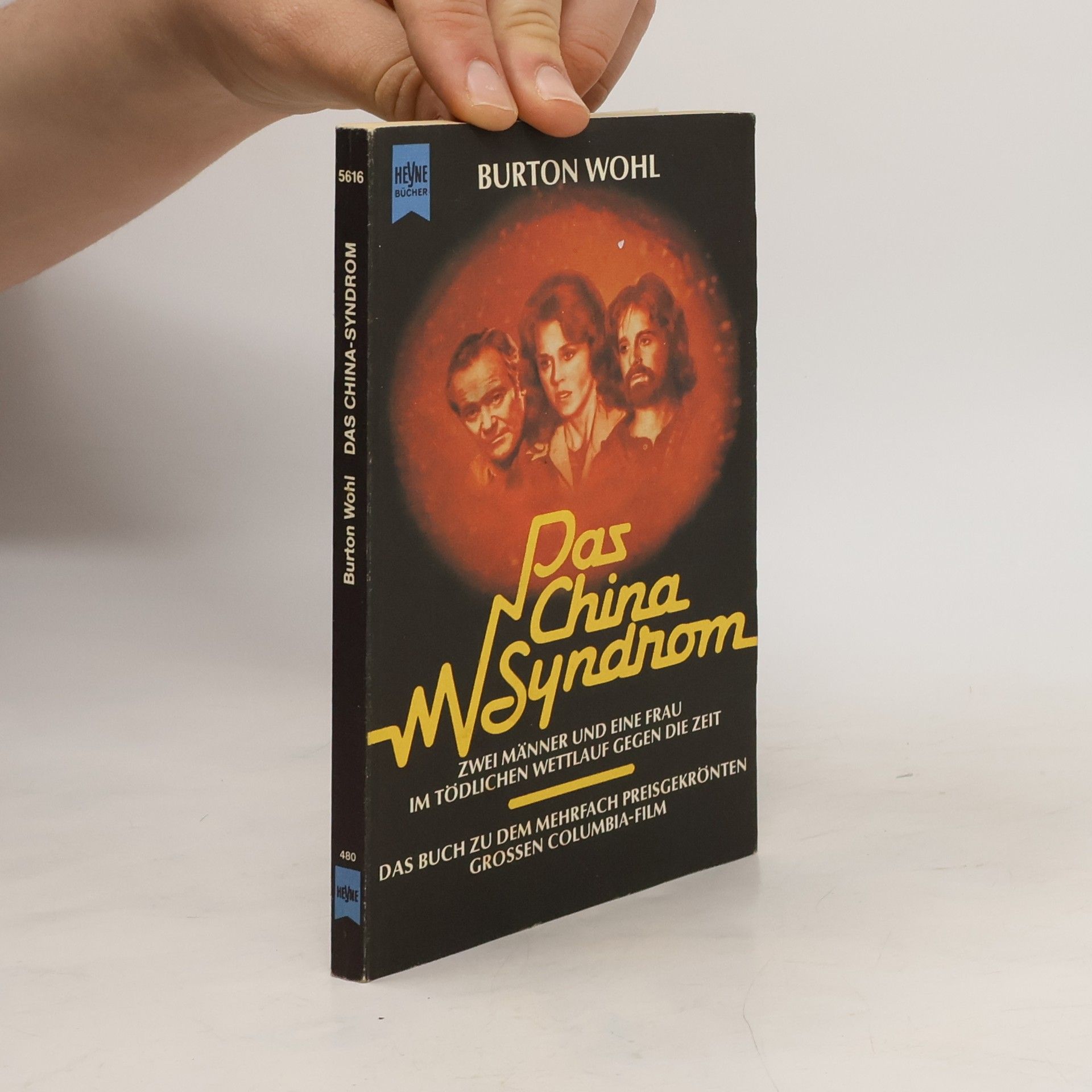 Burton Wohl Das China - Syndrom.