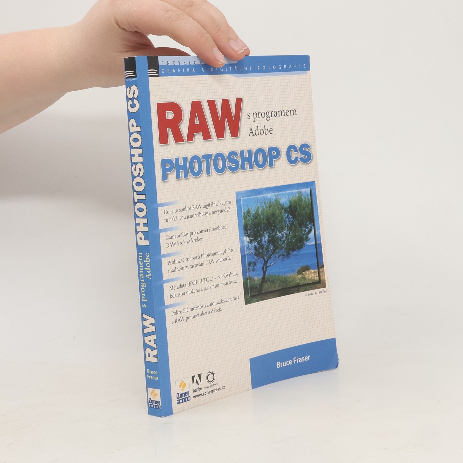 Sir Bruce Fraser RAW s programem Adobe Photoshop
