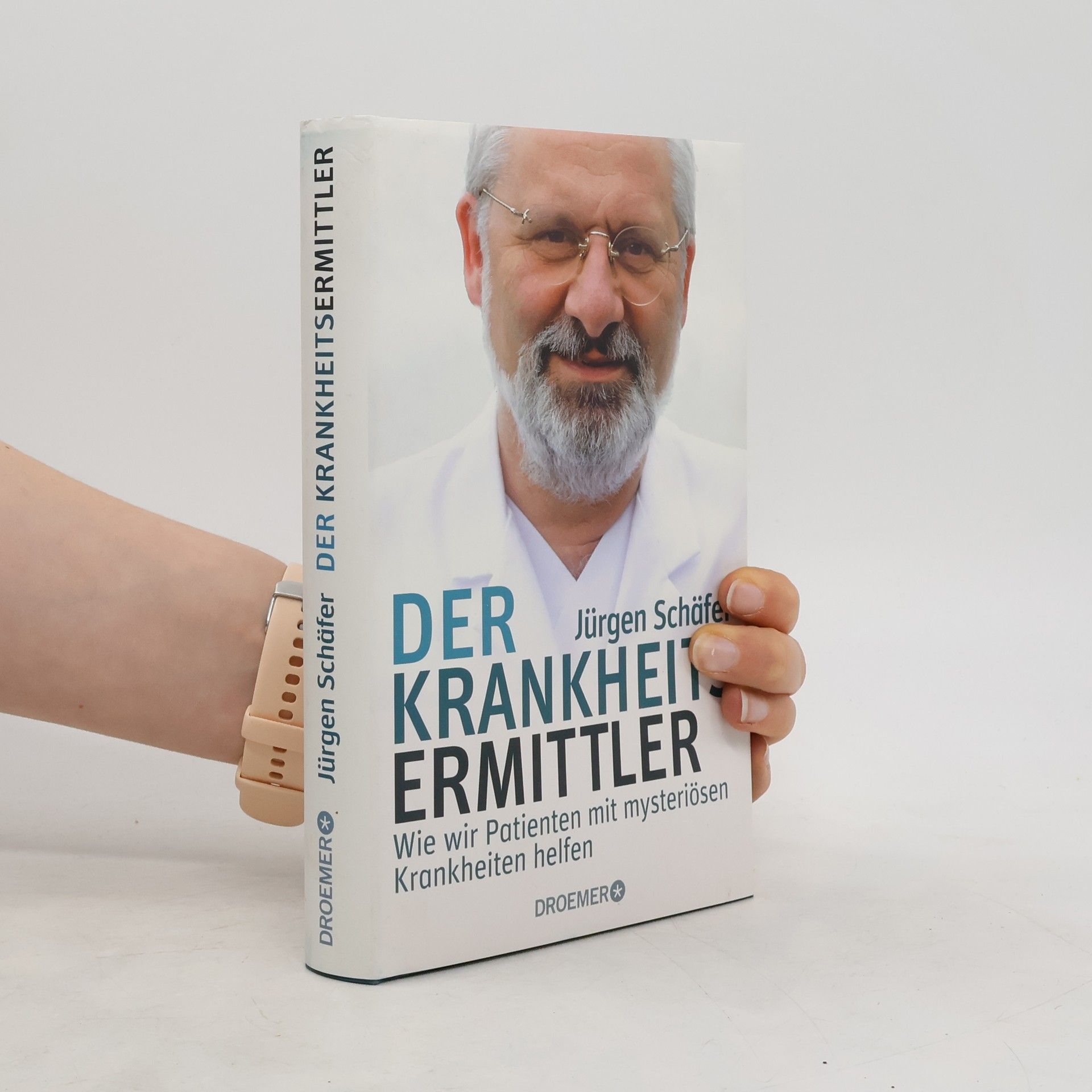 Jürgen R. Schäfer Der Krankheitsermittler