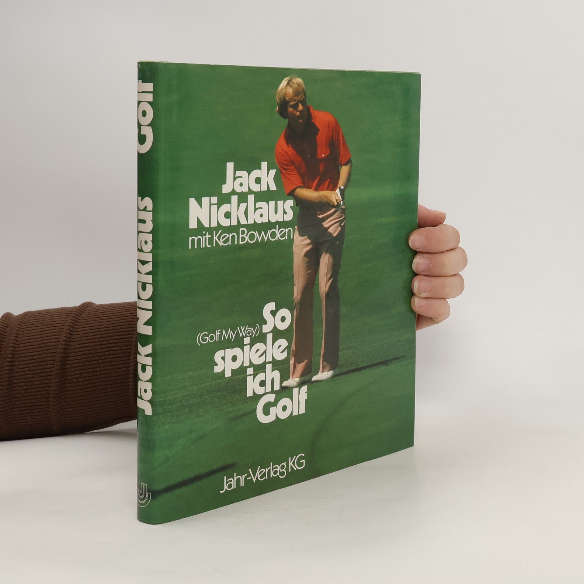 Jack Nicklaus So spiele ich Golf