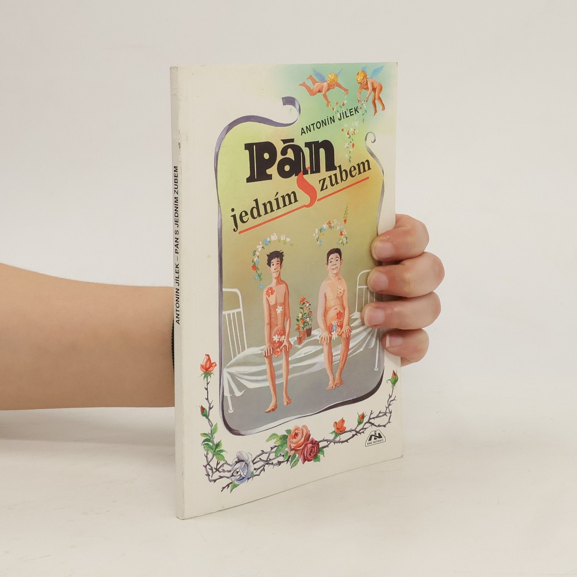 Antonín Jílek Pán s jedním zubem