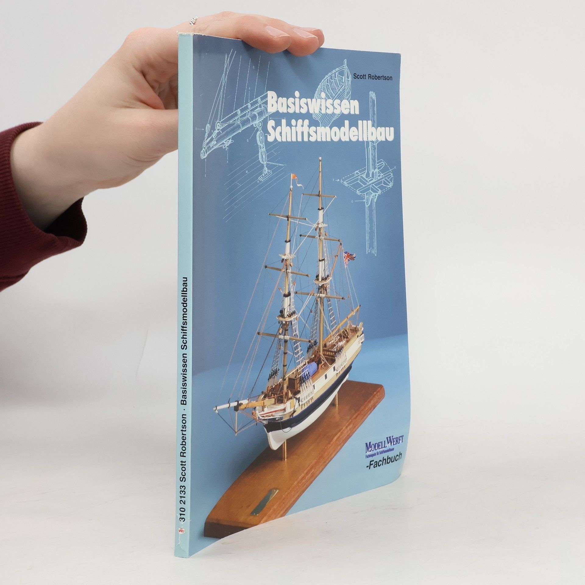 Scott Robertson Basiswissen Schiffsmodellbau
