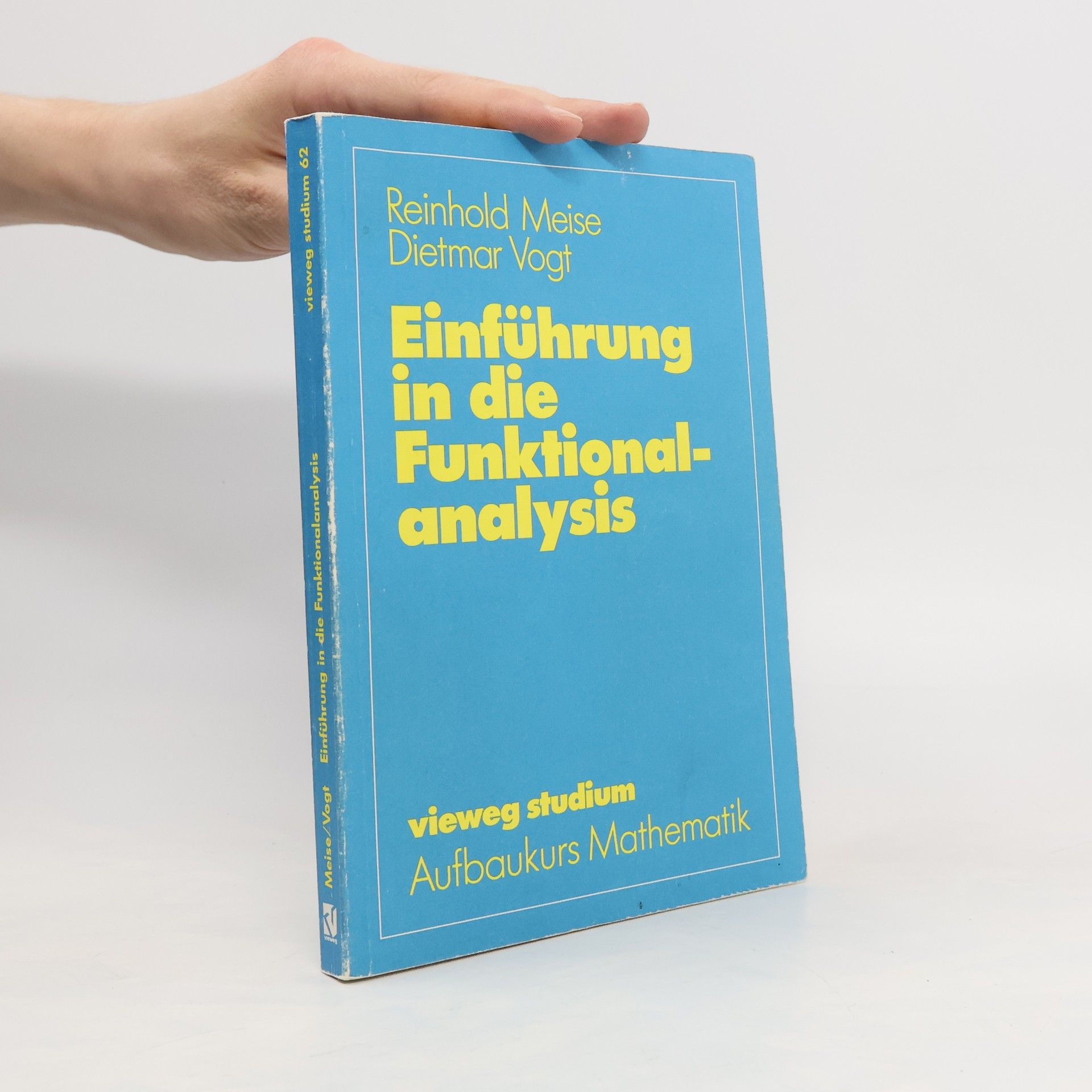 Reinhold Meise Einführung in die Funktionalanalysis