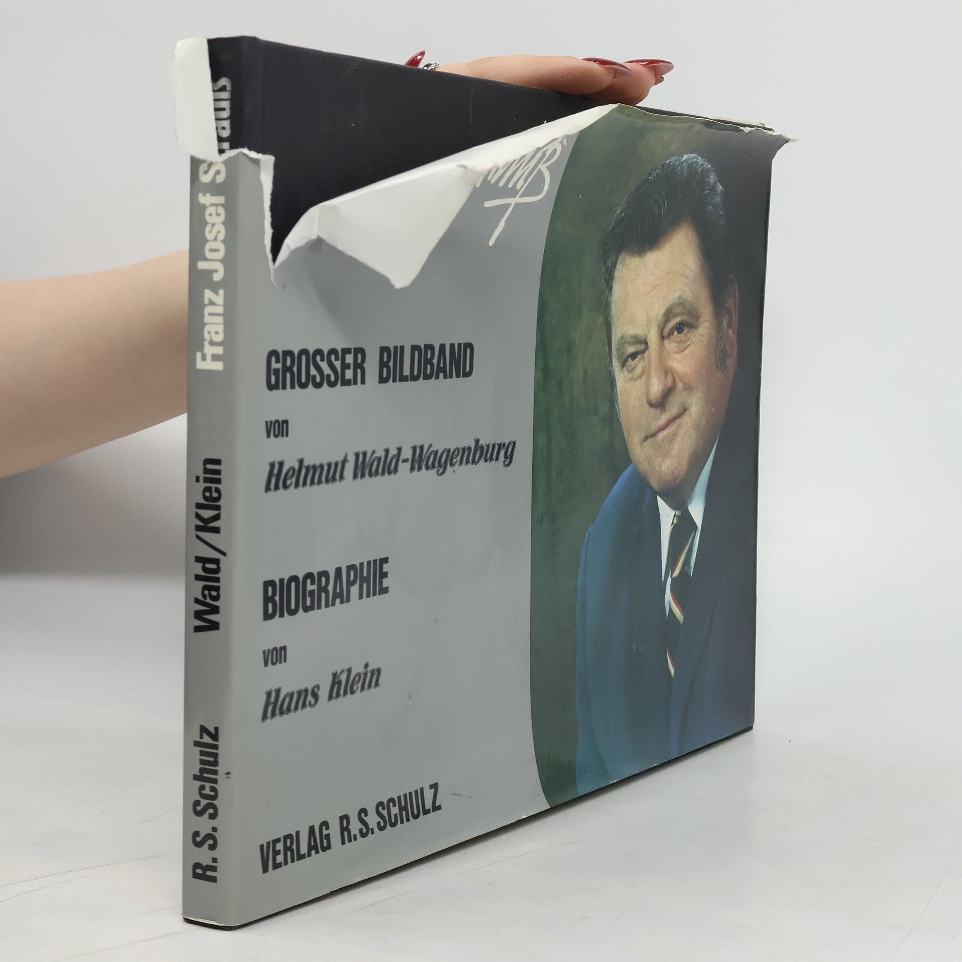 Helmut Wald-Wagenburg Franz Josef Strauss