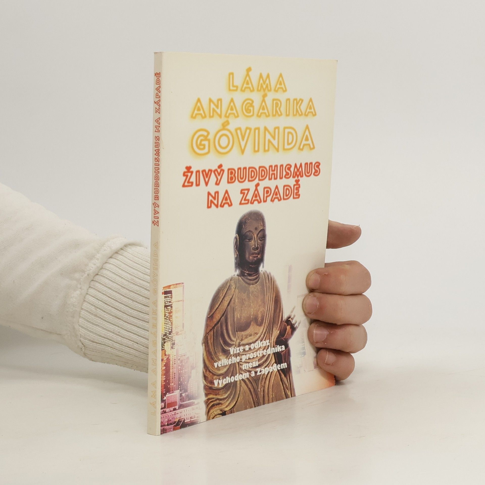 Anagarika Govinda Živý buddhismus na západě